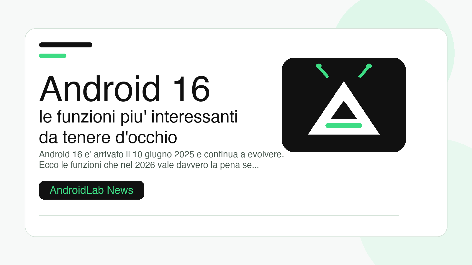 Android 16: le funzioni piu' interessanti da tenere d'occhio
