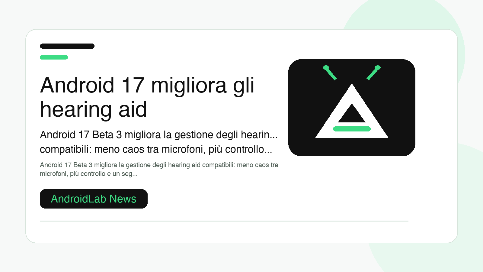 Android 17 migliora gli hearing aid: meno attrito, più controllo