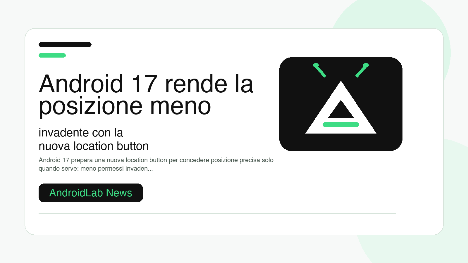 Android 17 rende la posizione meno invadente con la nuova location button