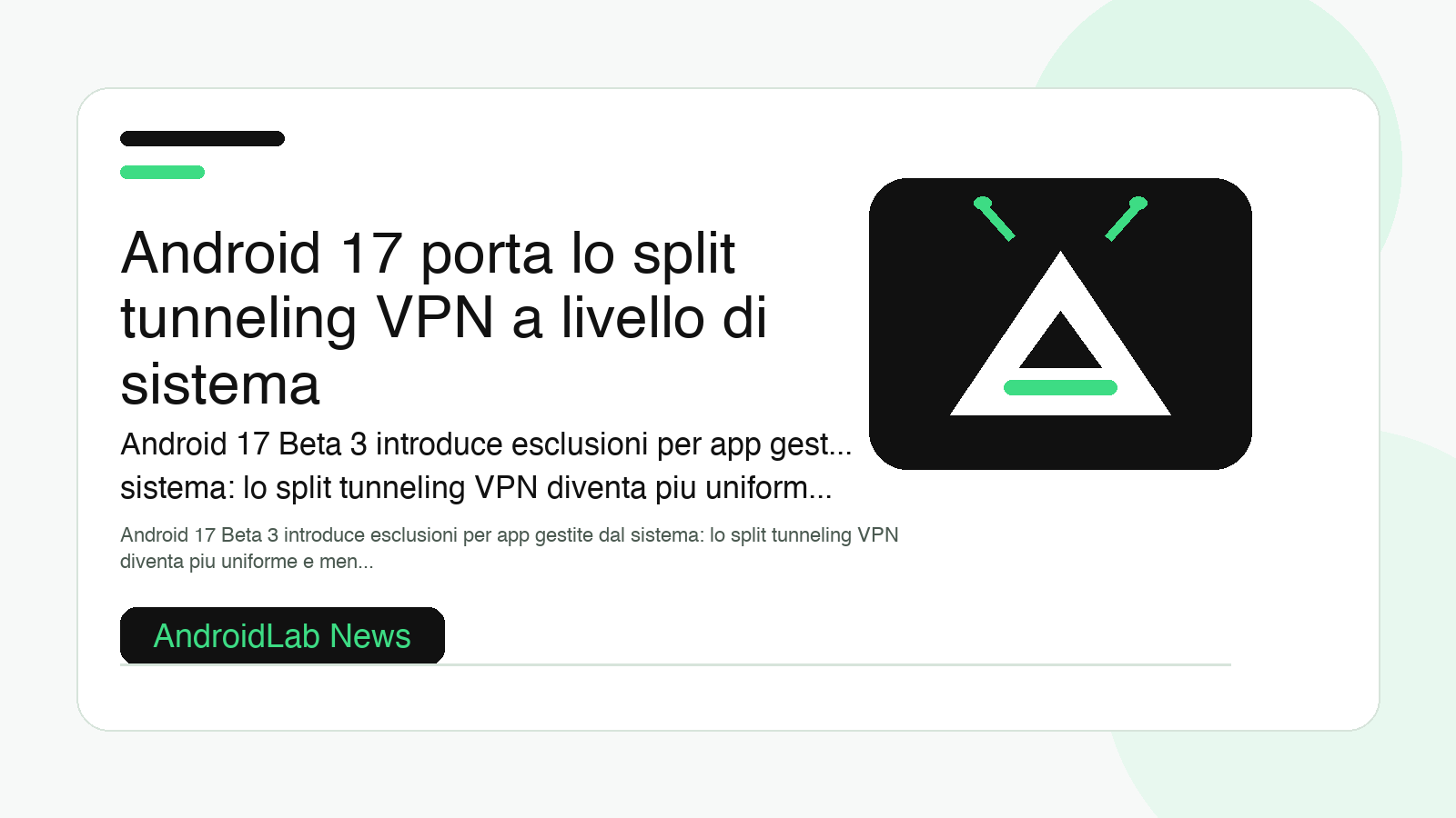 Android 17 porta lo split tunneling VPN a livello di sistema: meno caos, piu controllo