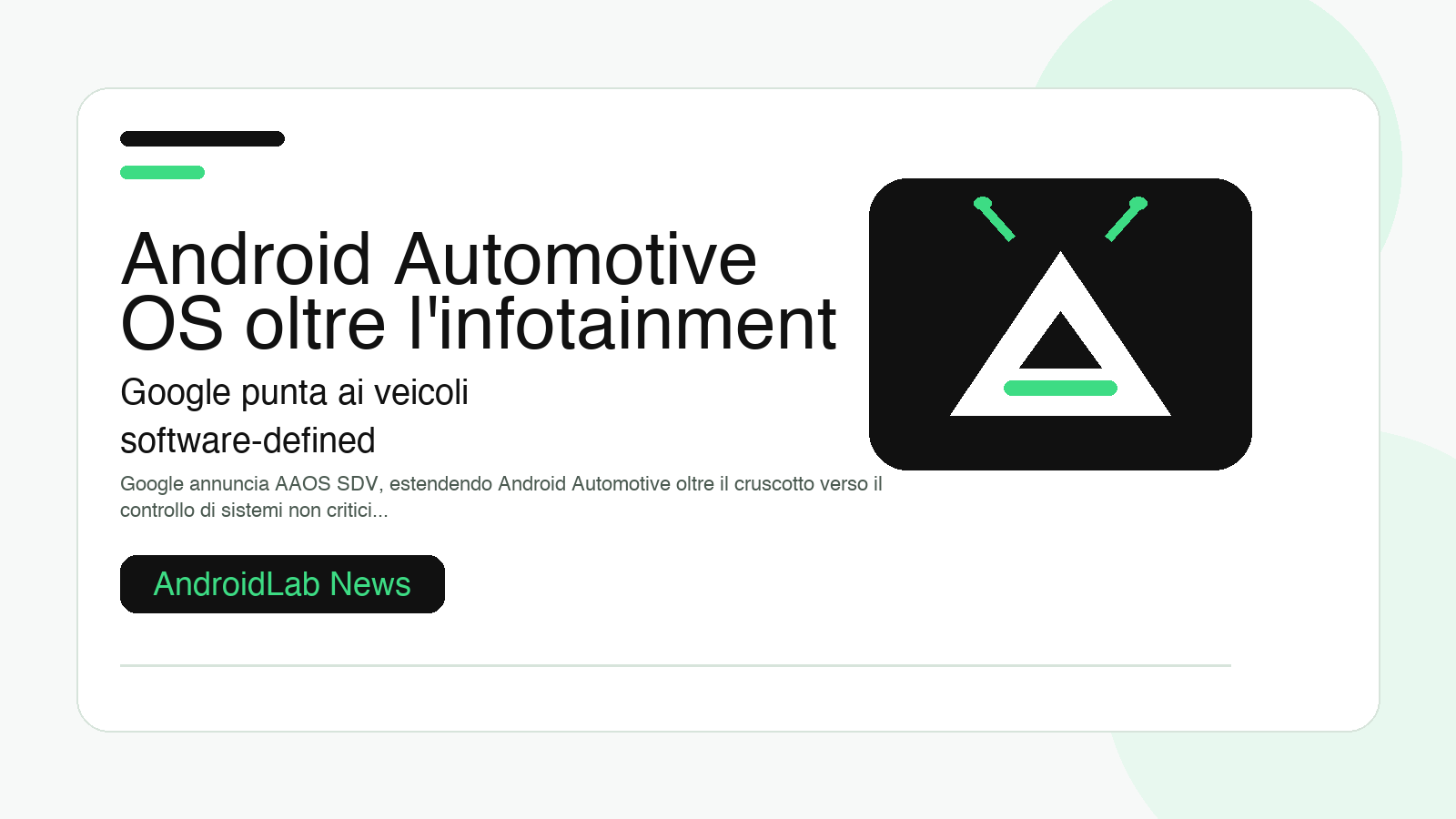 Android Automotive OS oltre l'infotainment: Google punta ai veicoli software-defined