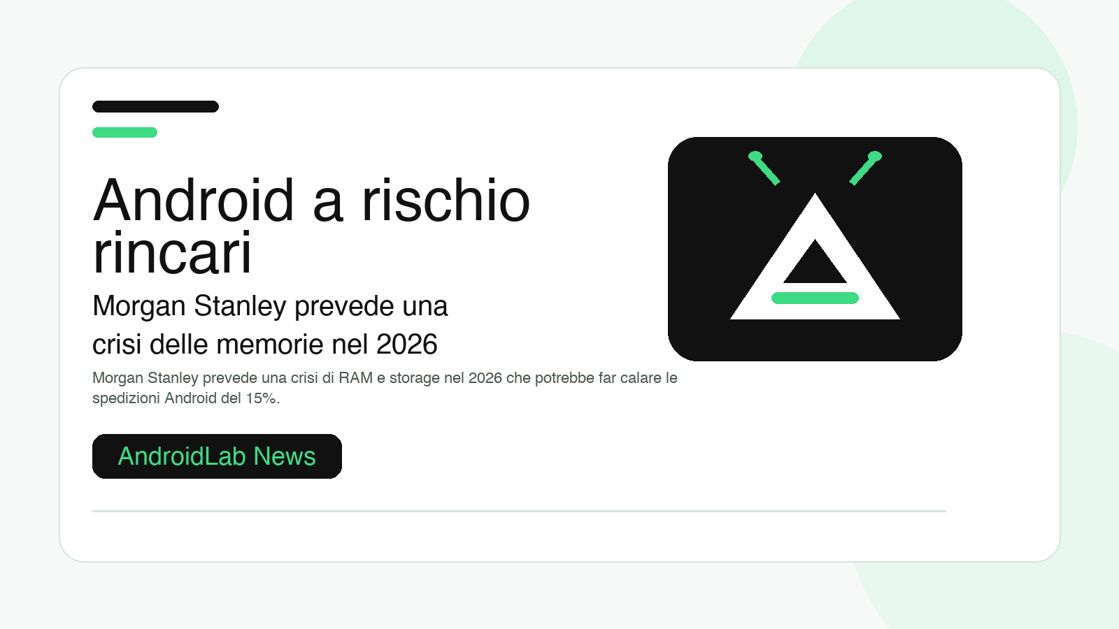 Android a rischio rincari: Morgan Stanley prevede una crisi delle memorie nel 2026