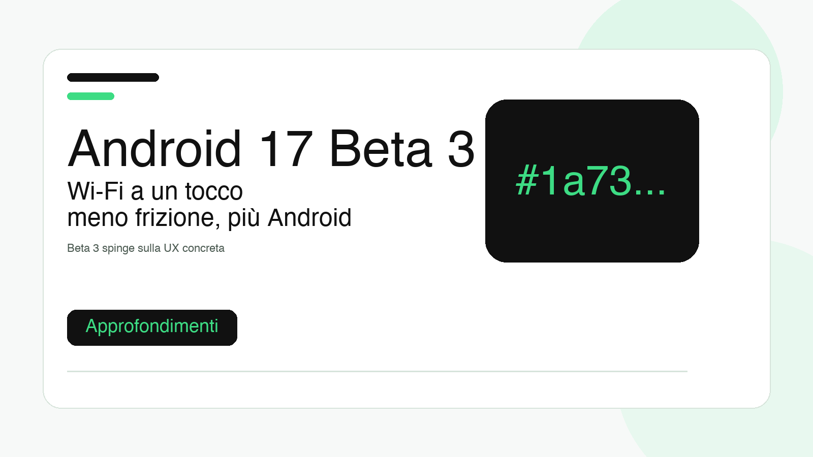Android 17 Beta 3 rimette il Wi‑Fi a un tocco: piccolo cambio, sollievo enorme