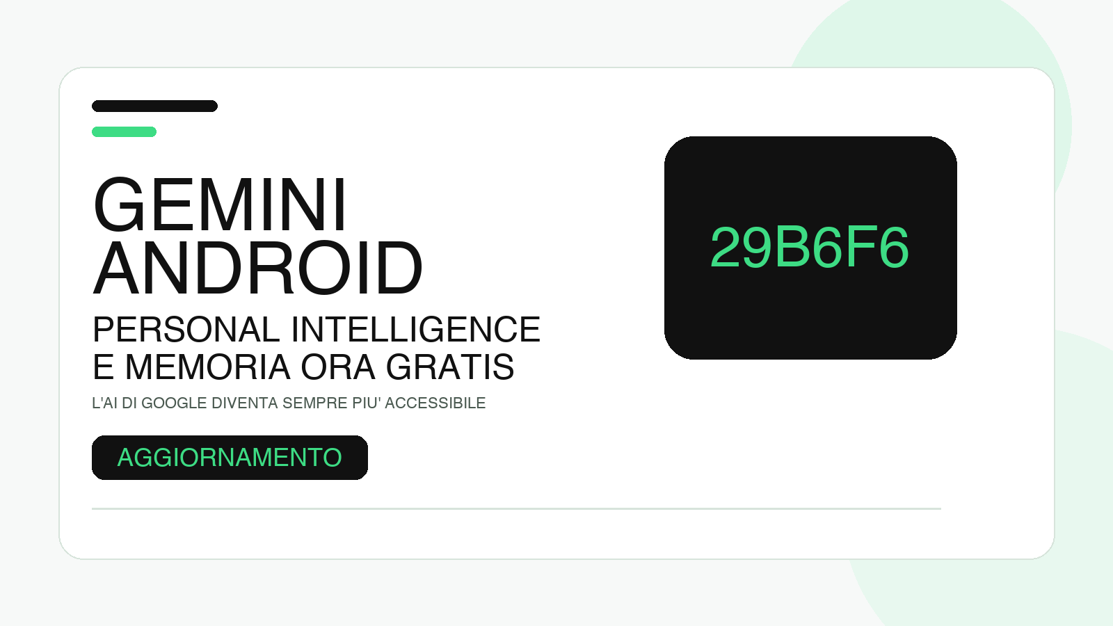 Gemini per Android si rinnova: Personal Intelligence e Memoria ora gratis per tutti