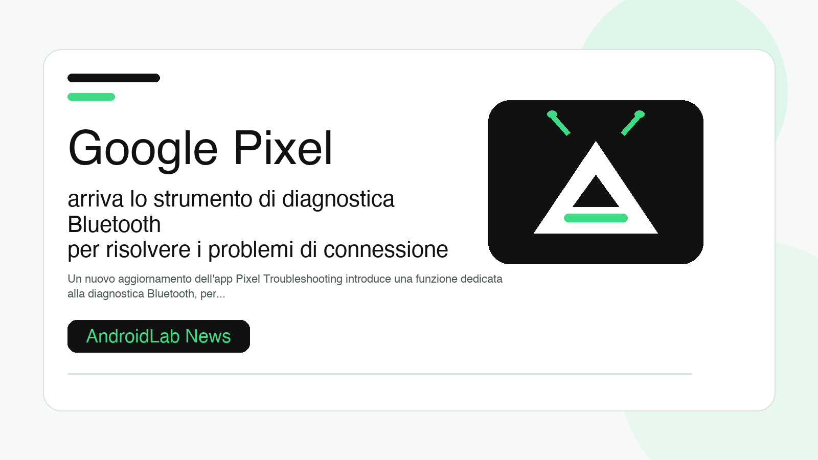 Google Pixel: arriva lo strumento di diagnostica Bluetooth per risolvere i problemi di connessione