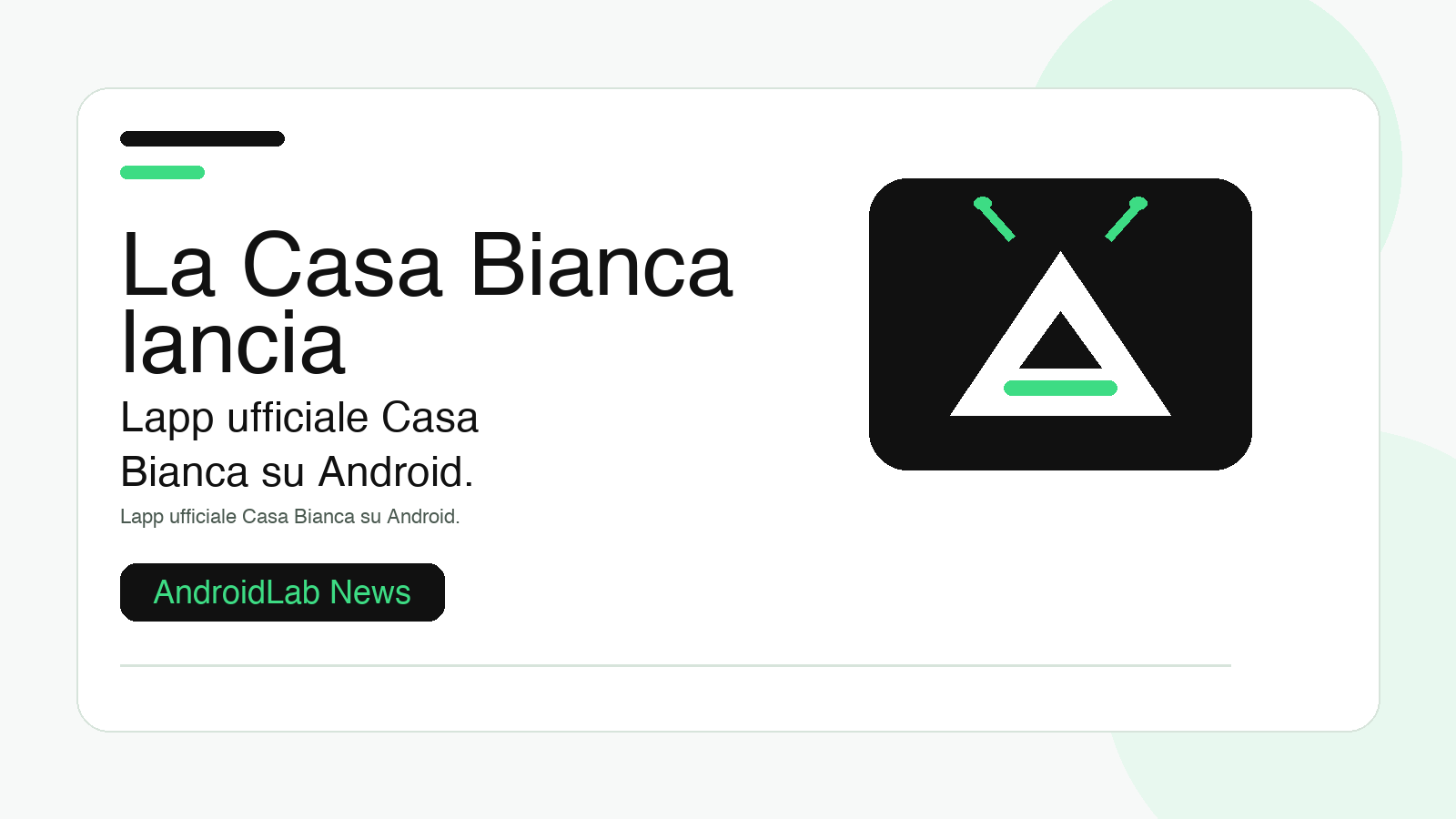 La Casa Bianca lancia la sua app Android