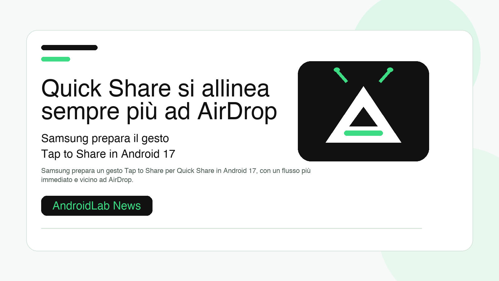 Quick Share si allinea sempre più ad AirDrop: Samsung prepara il gesto Tap to Share in Android 17