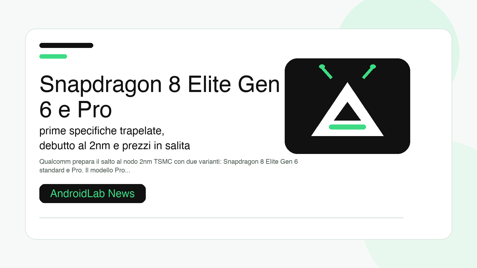 Snapdragon 8 Elite Gen 6 e Pro: prime specifiche trapelate, debutto al 2nm e prezzi in salita