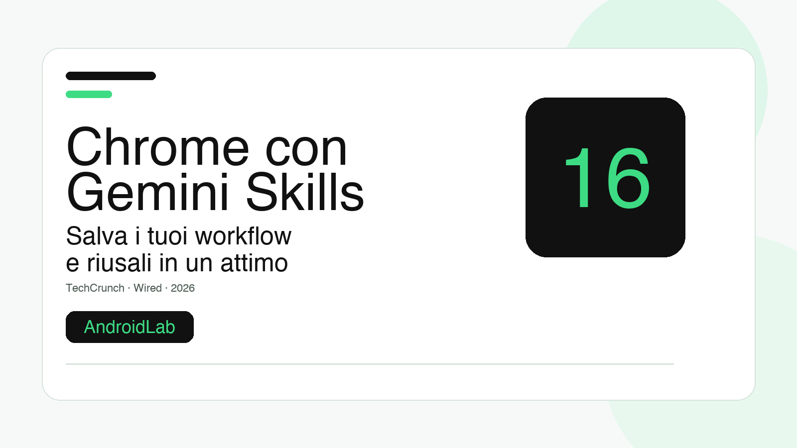 Chrome impara i tuoi rituali: Gemini gli mette in tasca le Skills