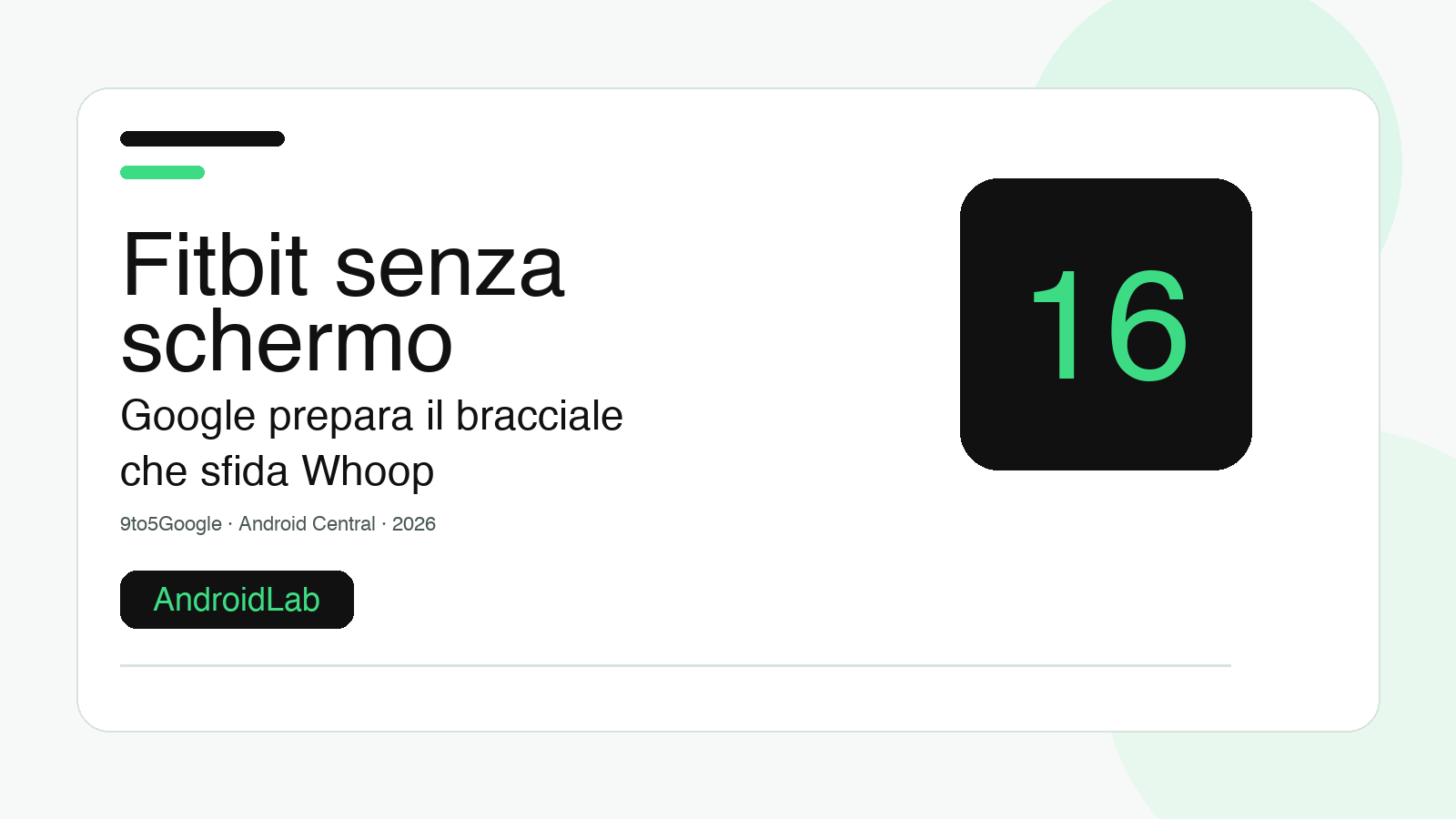 Fitbit senza schermo: Google prepara il bracciale che sfida Whoop