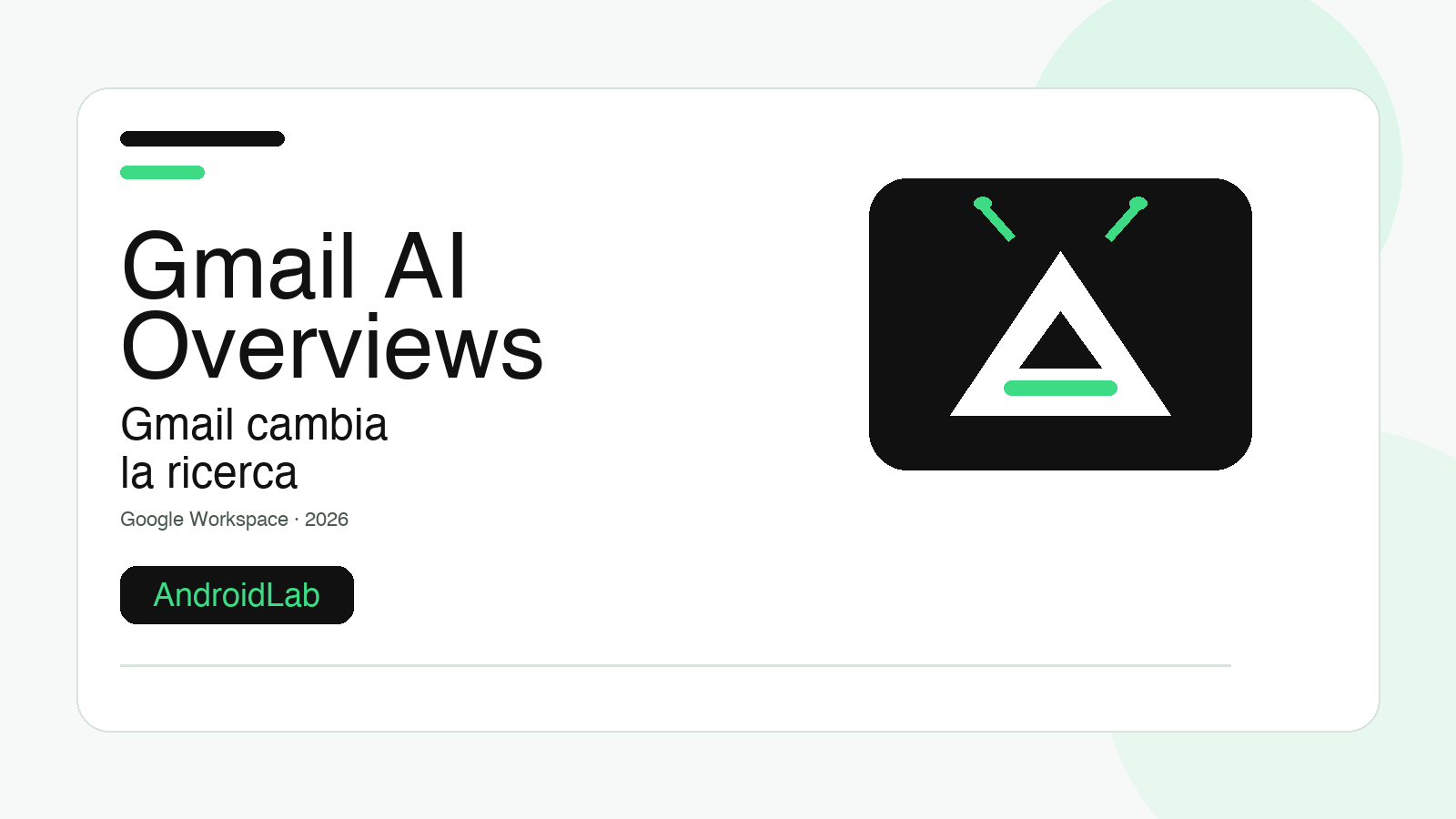 Gmail smette di farti scavare nelle mail: Google porta AI Overviews dentro la ricerca