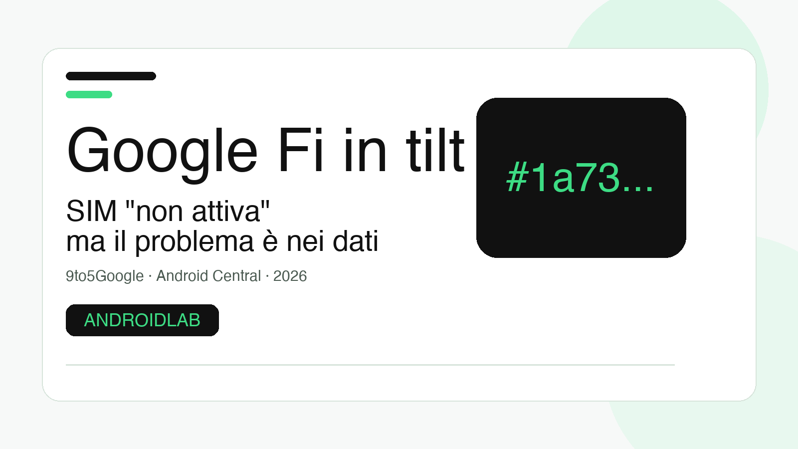 Google Fi manda in tilt i dati: il falso errore della SIM che spegne Android