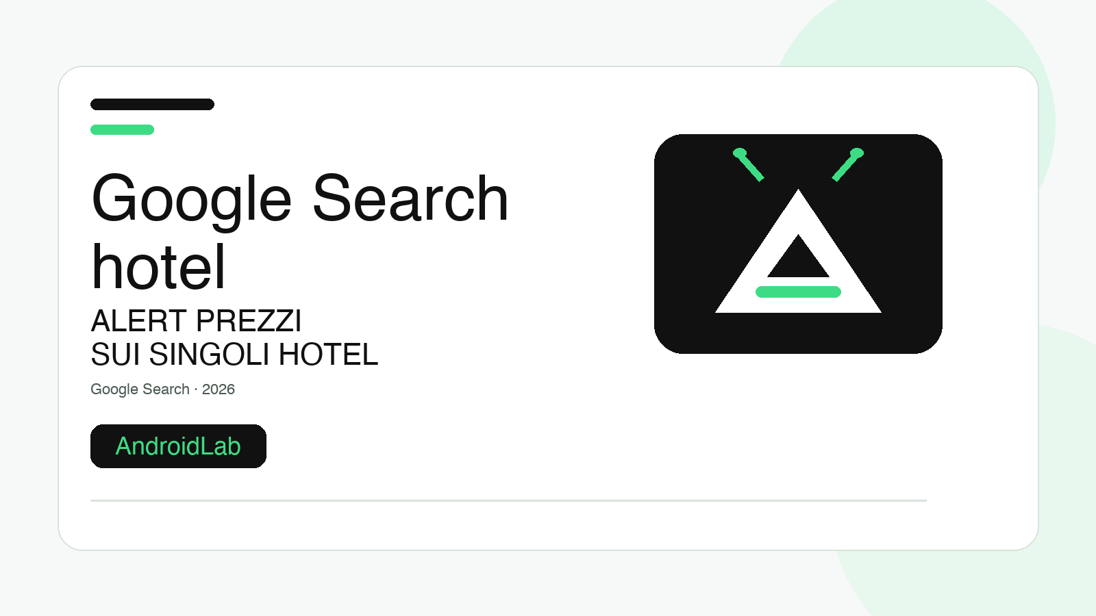 Google ora insegue il prezzo dell’hotel per te: arrivano gli alert sul singolo albergo
