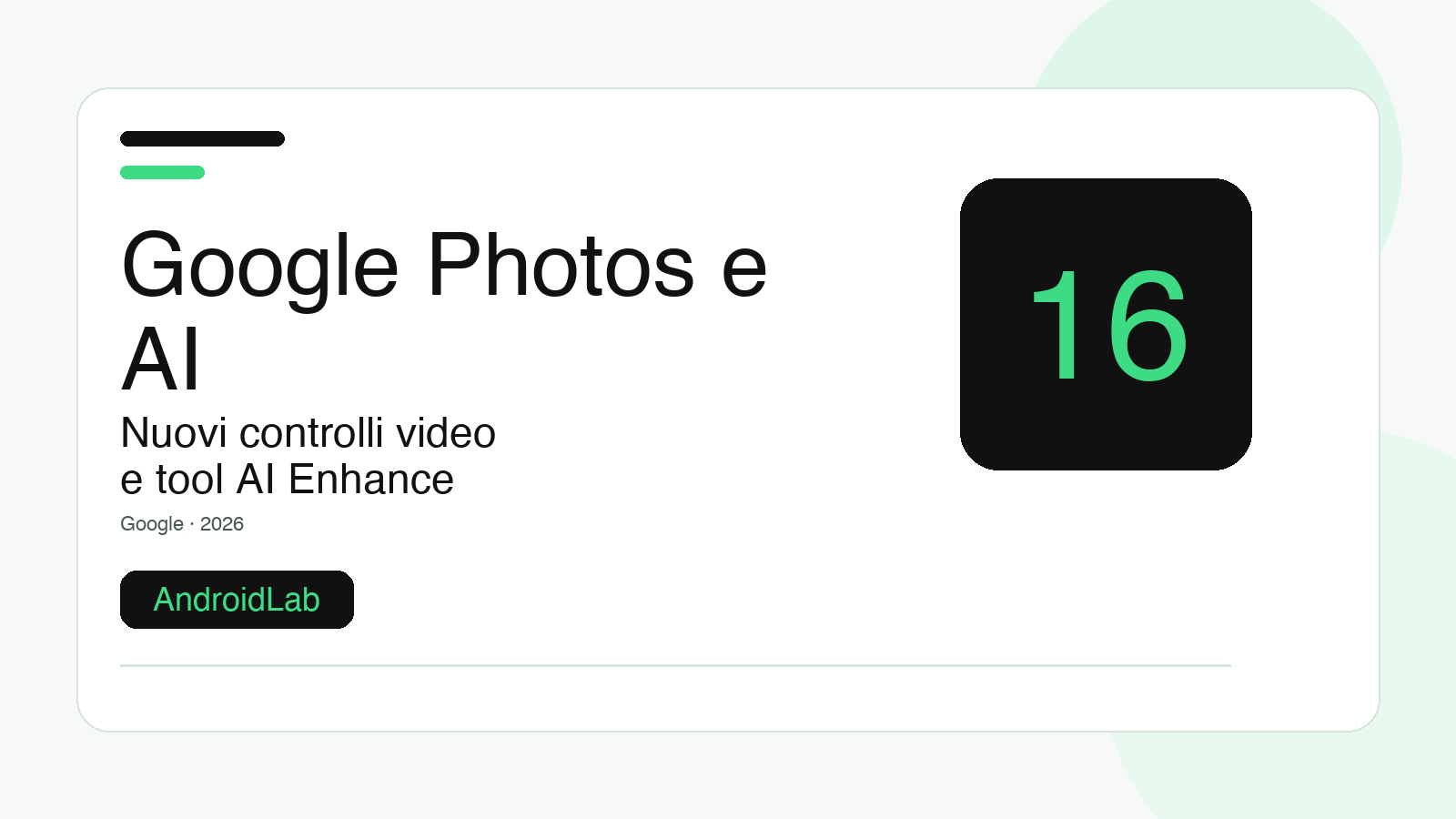 Google Photos accontenta gli utenti Android: finalmente i video cambiano marcia e le foto migliorano con l'AI