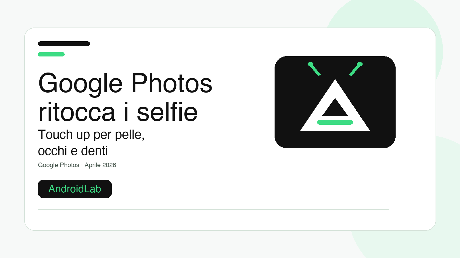 Google Photos ritocca i selfie in un tocco: pelle, occhi e denti entrano nell'editor