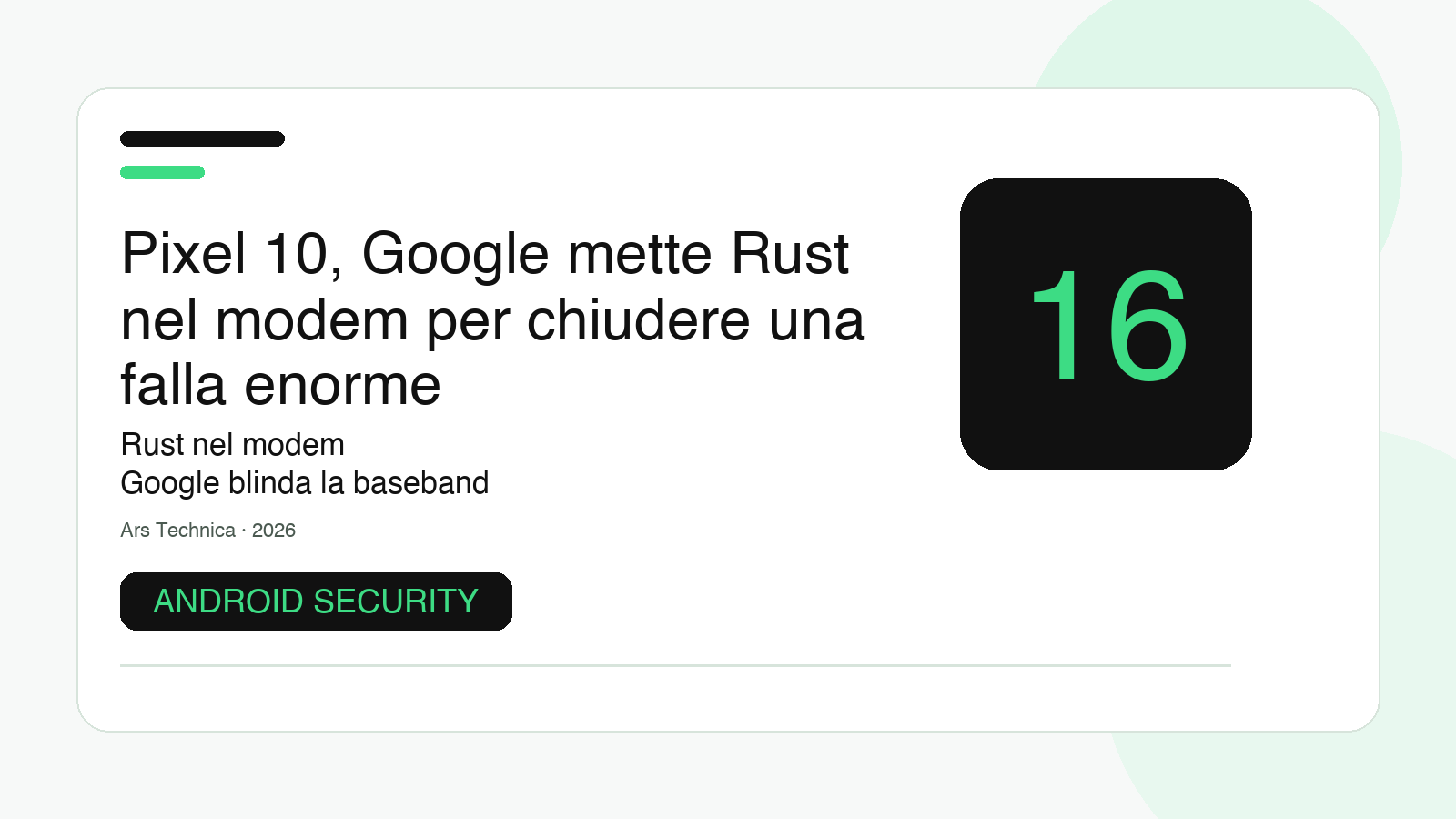 Pixel 10, Google mette Rust nel modem per chiudere una falla enorme