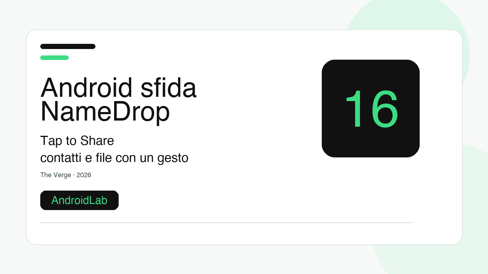 Android prepara il suo NameDrop: Tap to Share punta a contatti e file