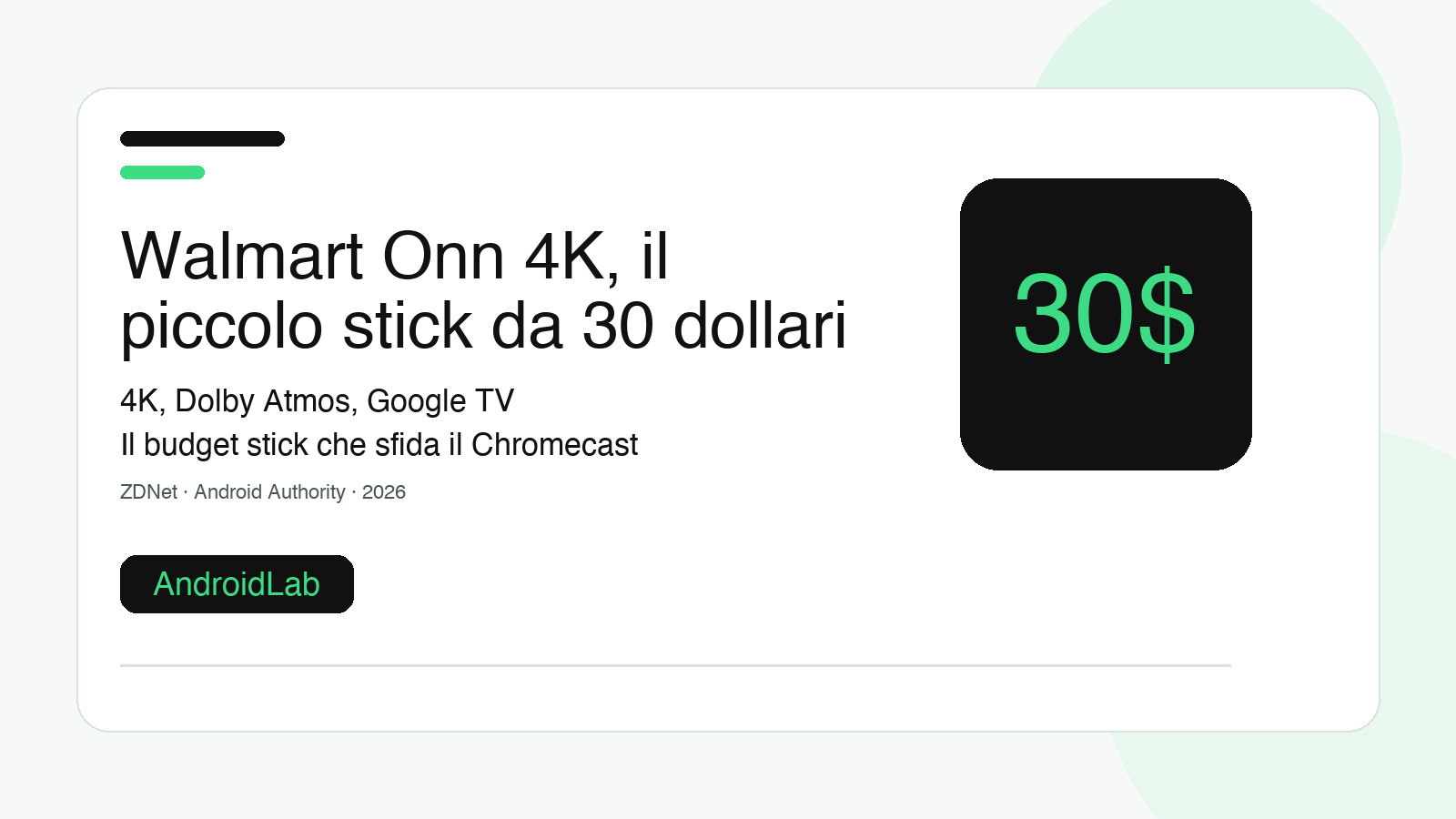 Walmart Onn 4K: il piccolo stick da 30 dollari che può cambiare il mercato Google TV