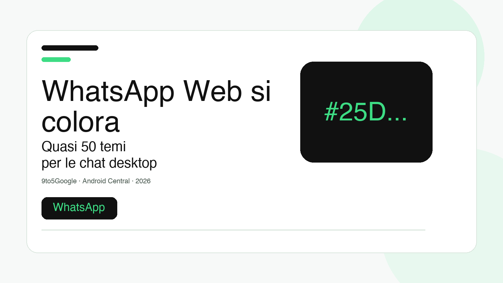 WhatsApp Web si colora: quasi 50 temi in arrivo per chi vive in chat