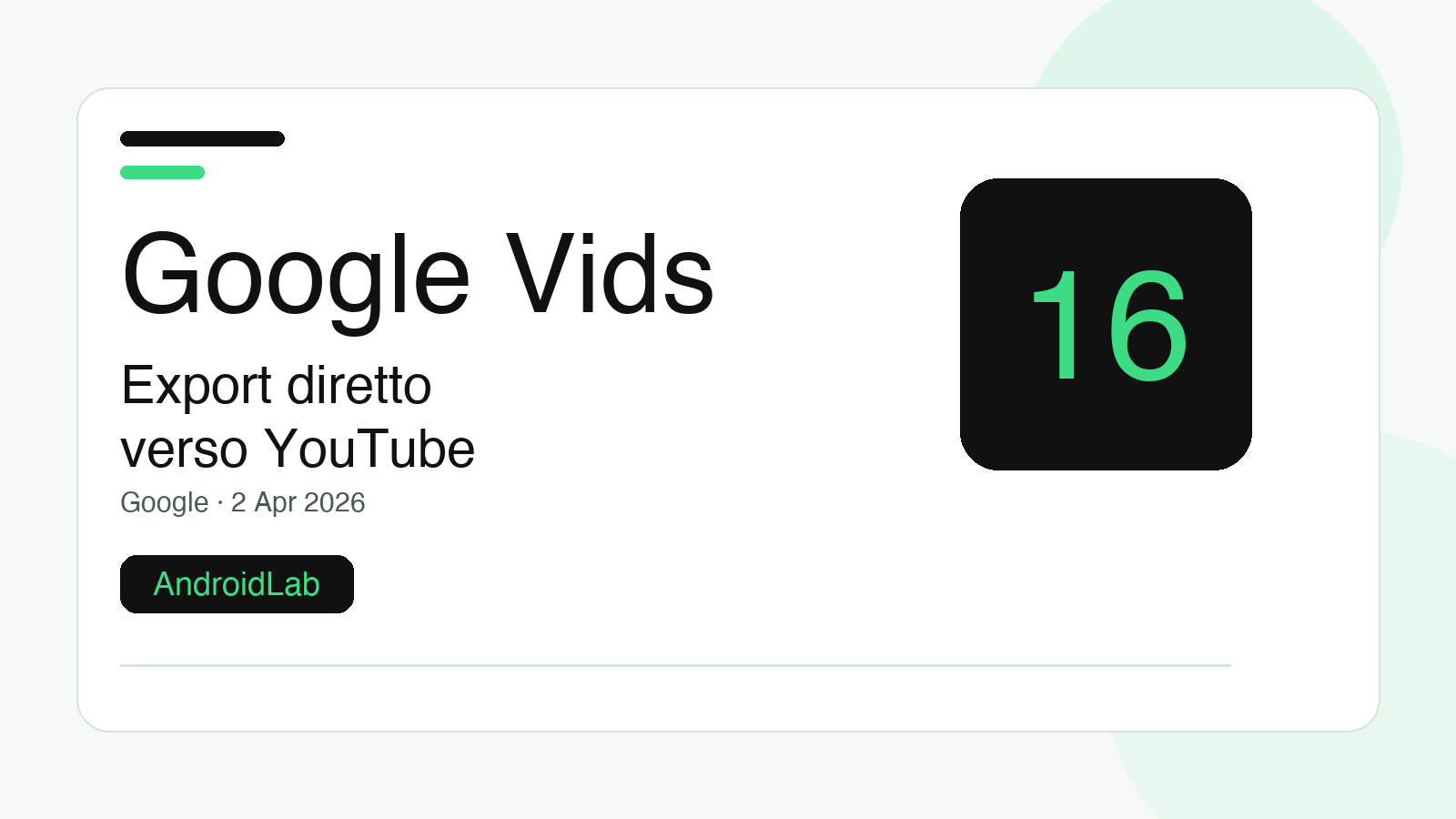 Google Vids salta l’MP4: ora puoi pubblicare su YouTube con un clic