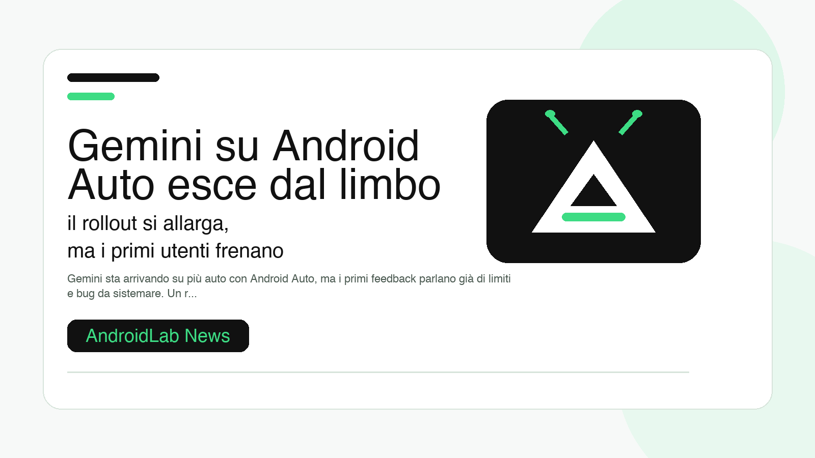 Gemini su Android Auto esce dal limbo: il rollout si allarga, ma i primi utenti frenano