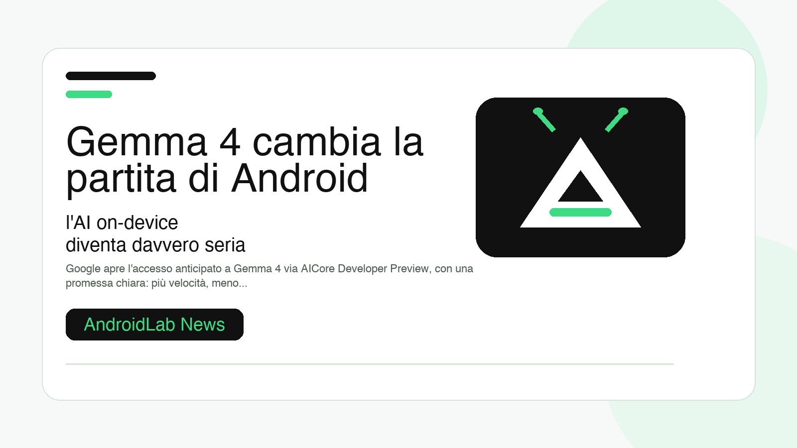Gemma 4 cambia la partita di Android: l’AI on-device diventa davvero seria