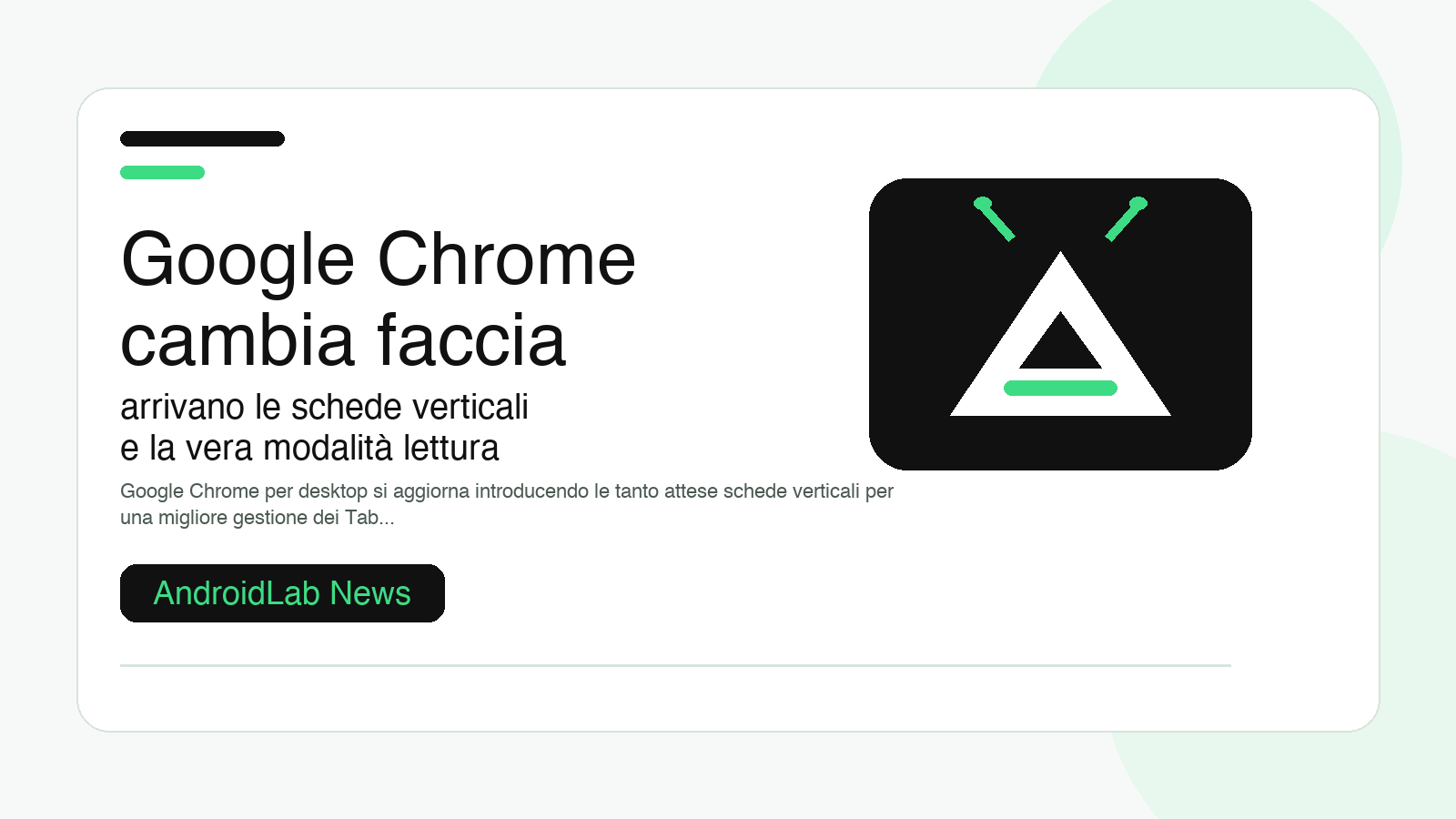 Google Chrome cambia faccia: arrivano le schede verticali e la vera modalità lettura