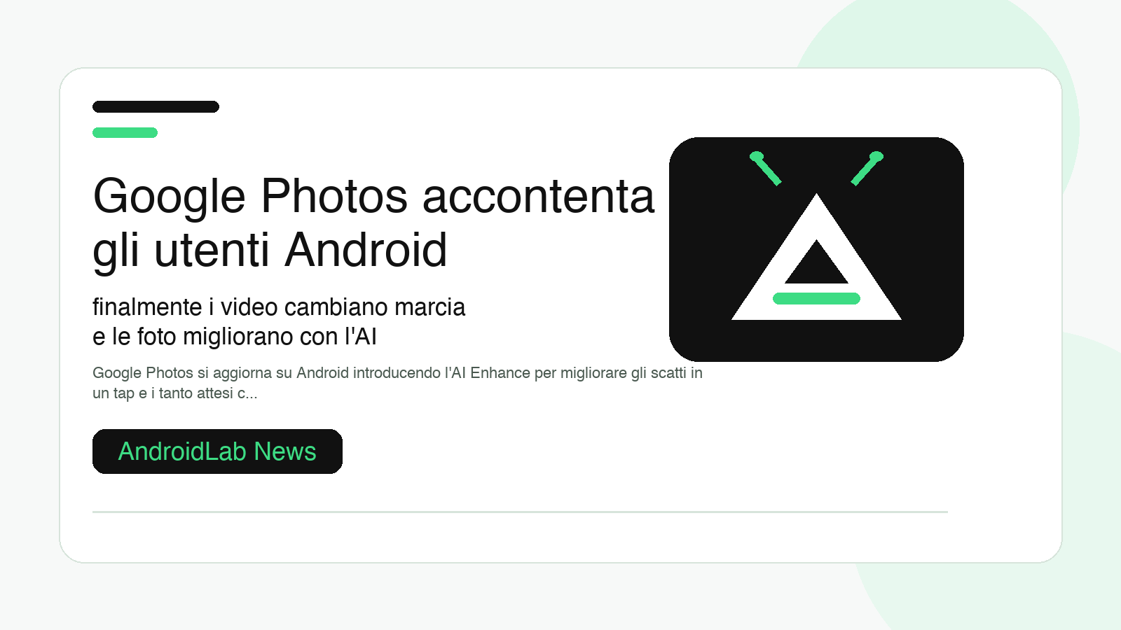 Google Photos accontenta gli utenti Android: finalmente i video cambiano marcia e le foto migliorano con l'AI