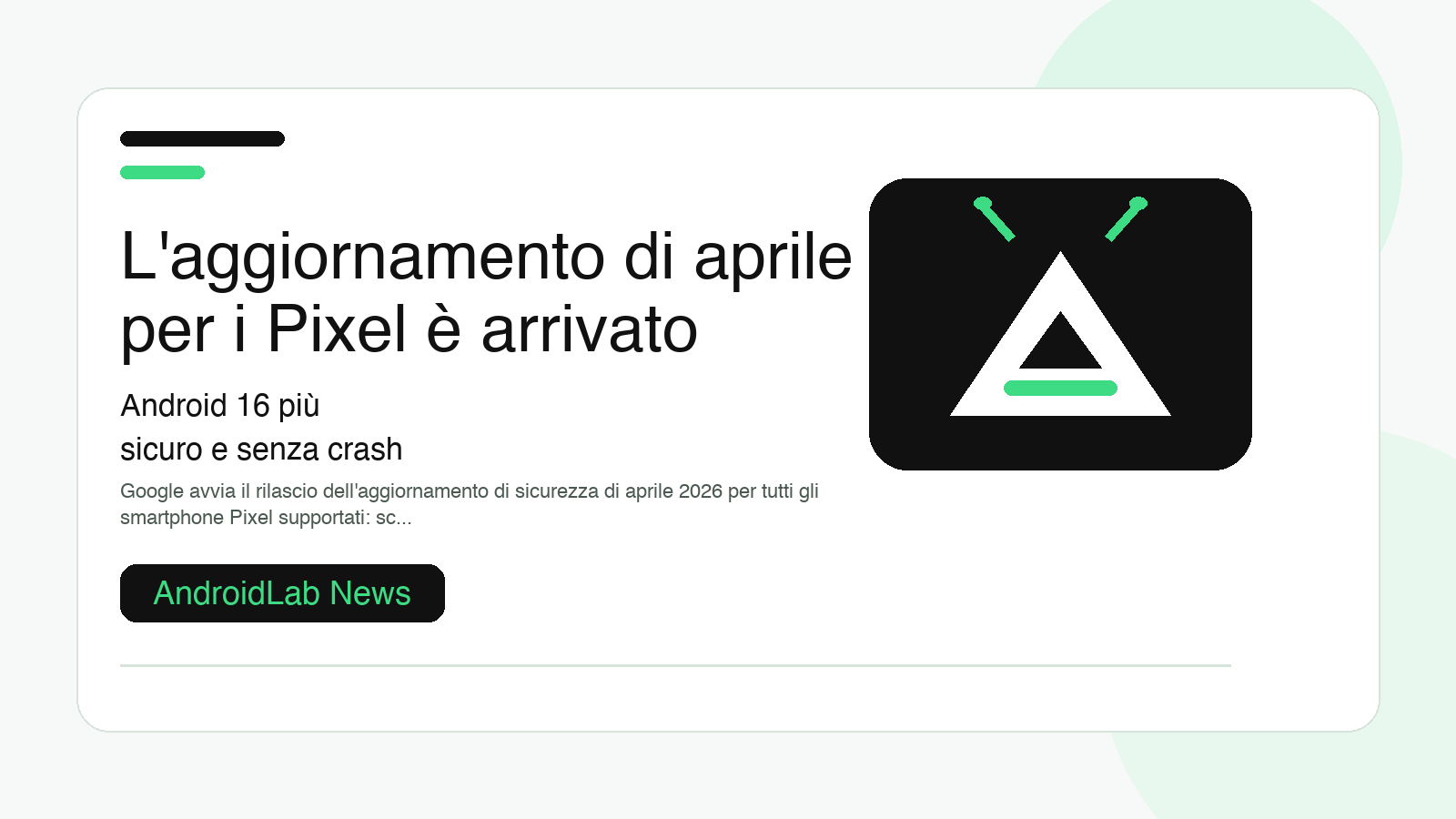 L'aggiornamento di aprile per i Pixel è arrivato: Android 16 più sicuro e senza crash