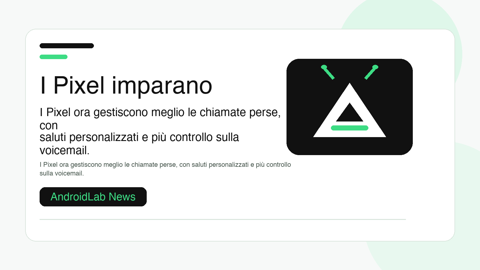 I Pixel imparano a gestire la voicemail