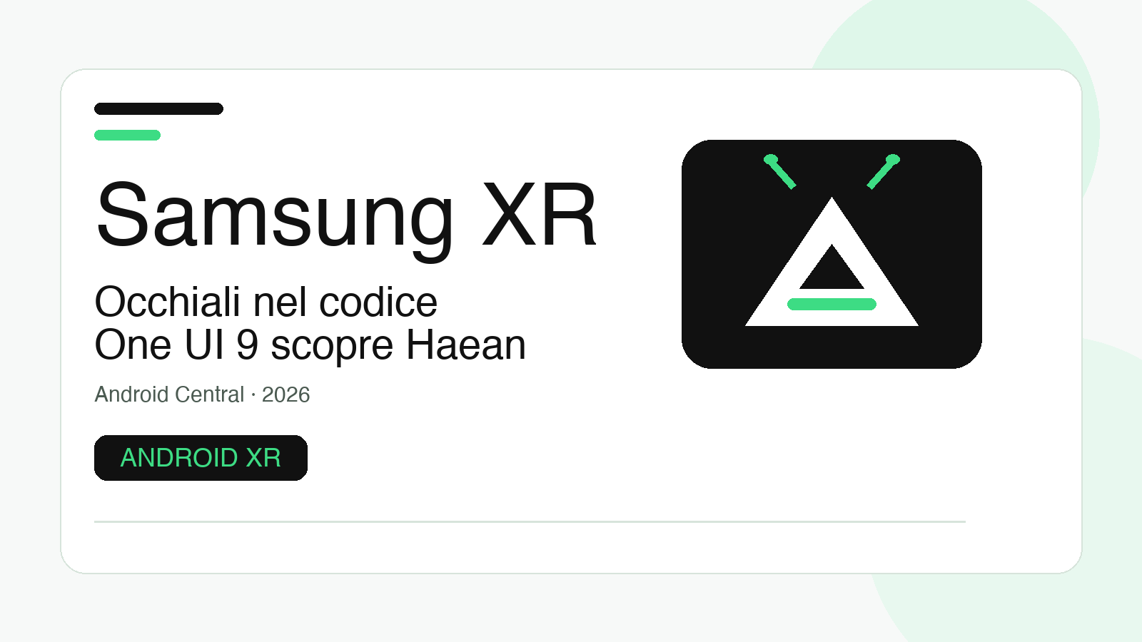 Samsung nasconde gli occhiali XR in One UI 9: Android XR prepara il salto dal visore