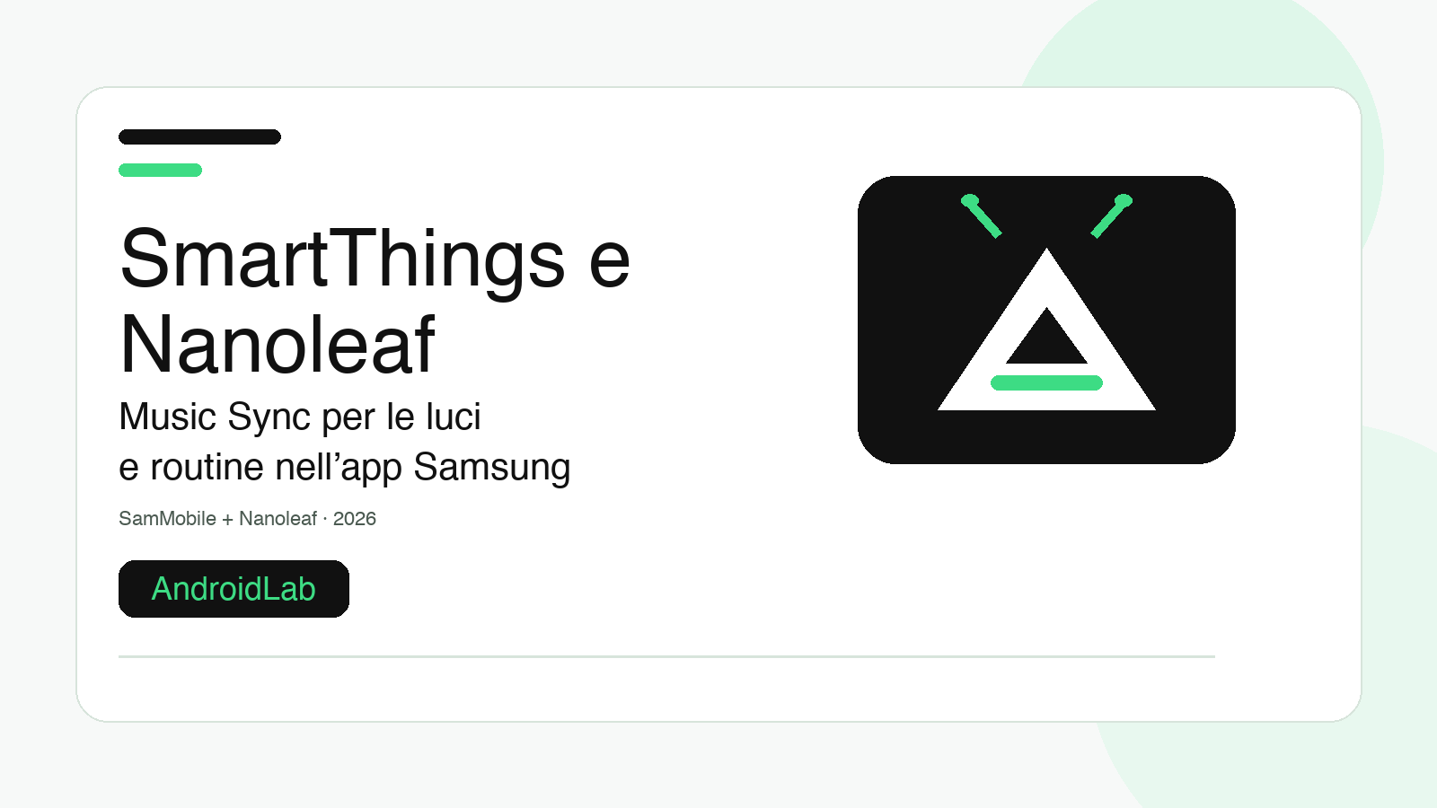 SmartThings ora fa ballare le Nanoleaf: Samsung porta Music Sync e routine in un solo hub