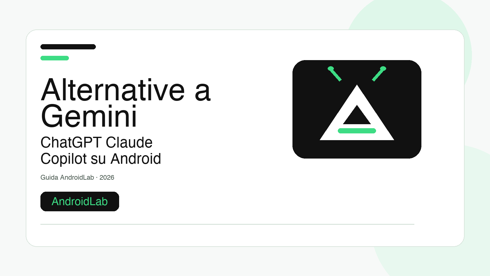 Alternative a Gemini su Android: guida pratica a ChatGPT, Claude e Copilot