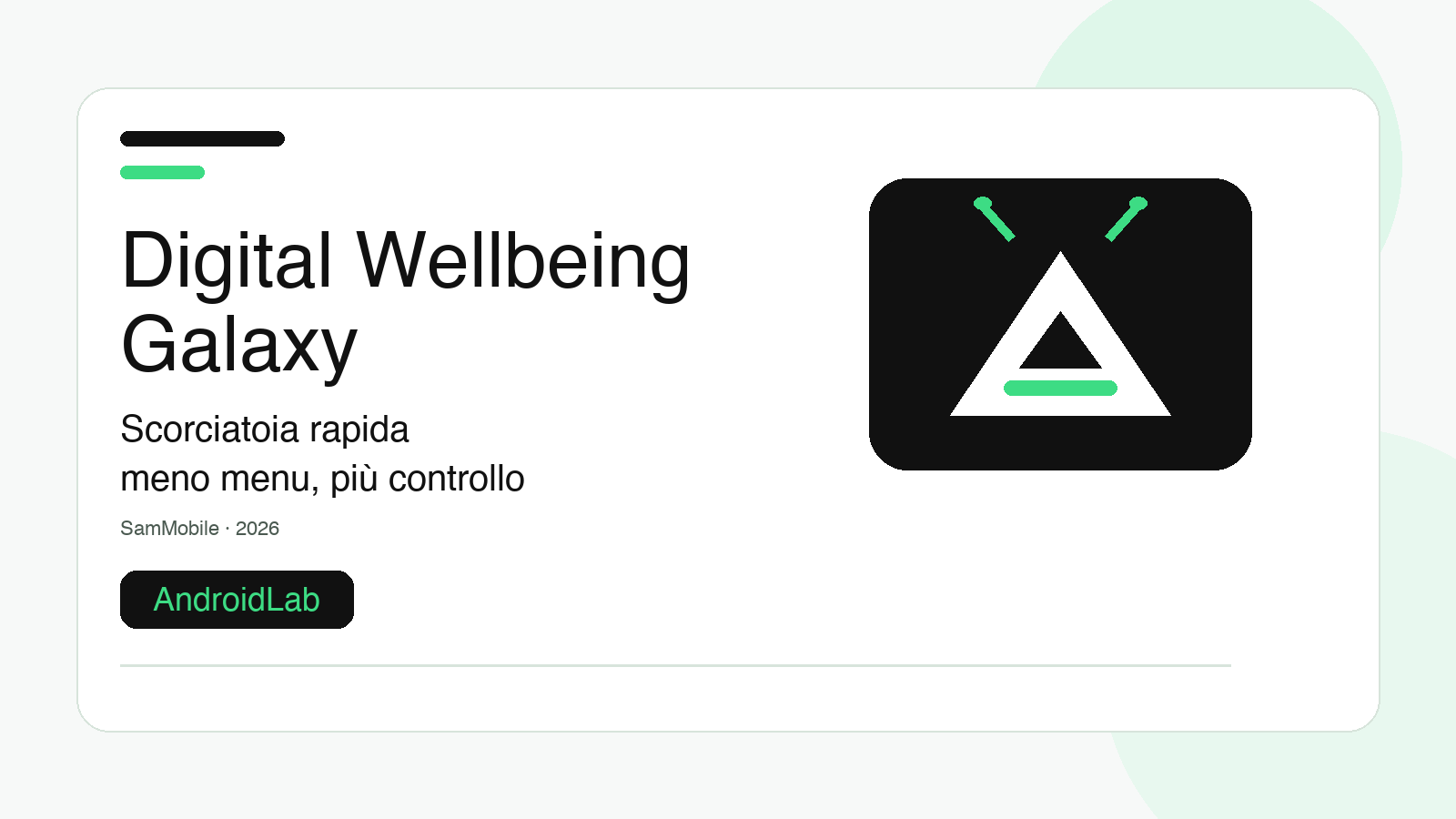 Digital Wellbeing su Galaxy: come mettere la scorciatoia nella schermata Home