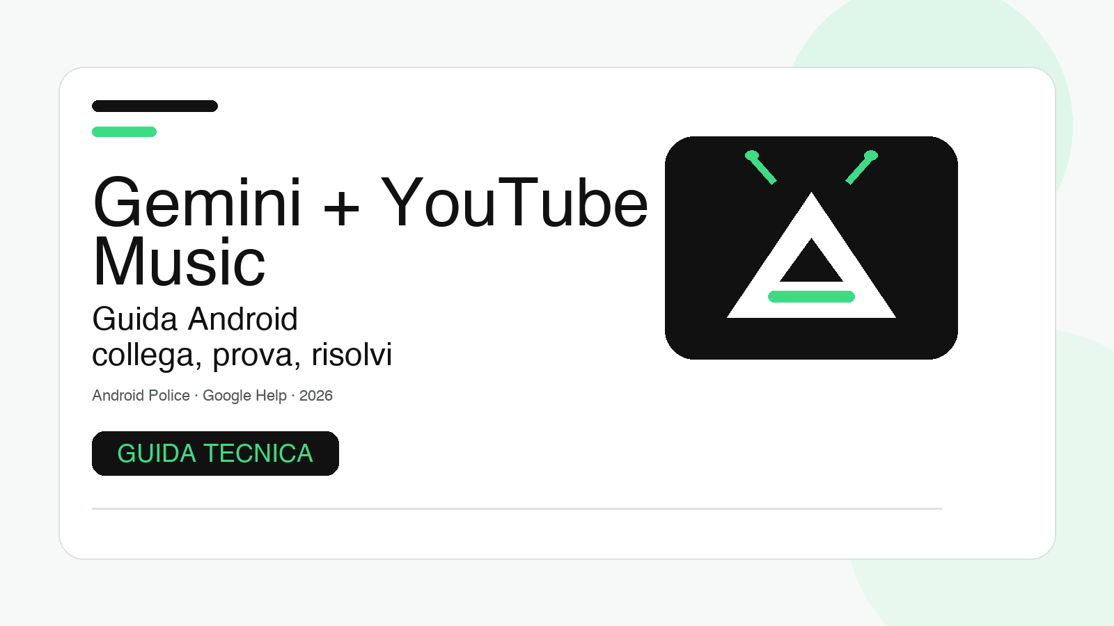 Gemini e YouTube Music su Android: come collegarli e usarli senza perdere tempo