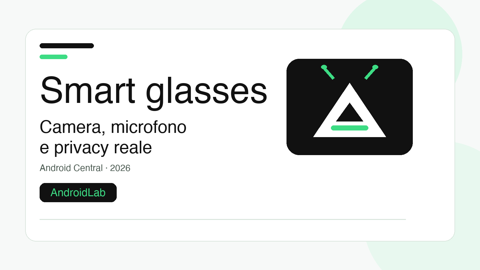Meta smart glasses: cosa controllare prima di mettere una camera sul viso