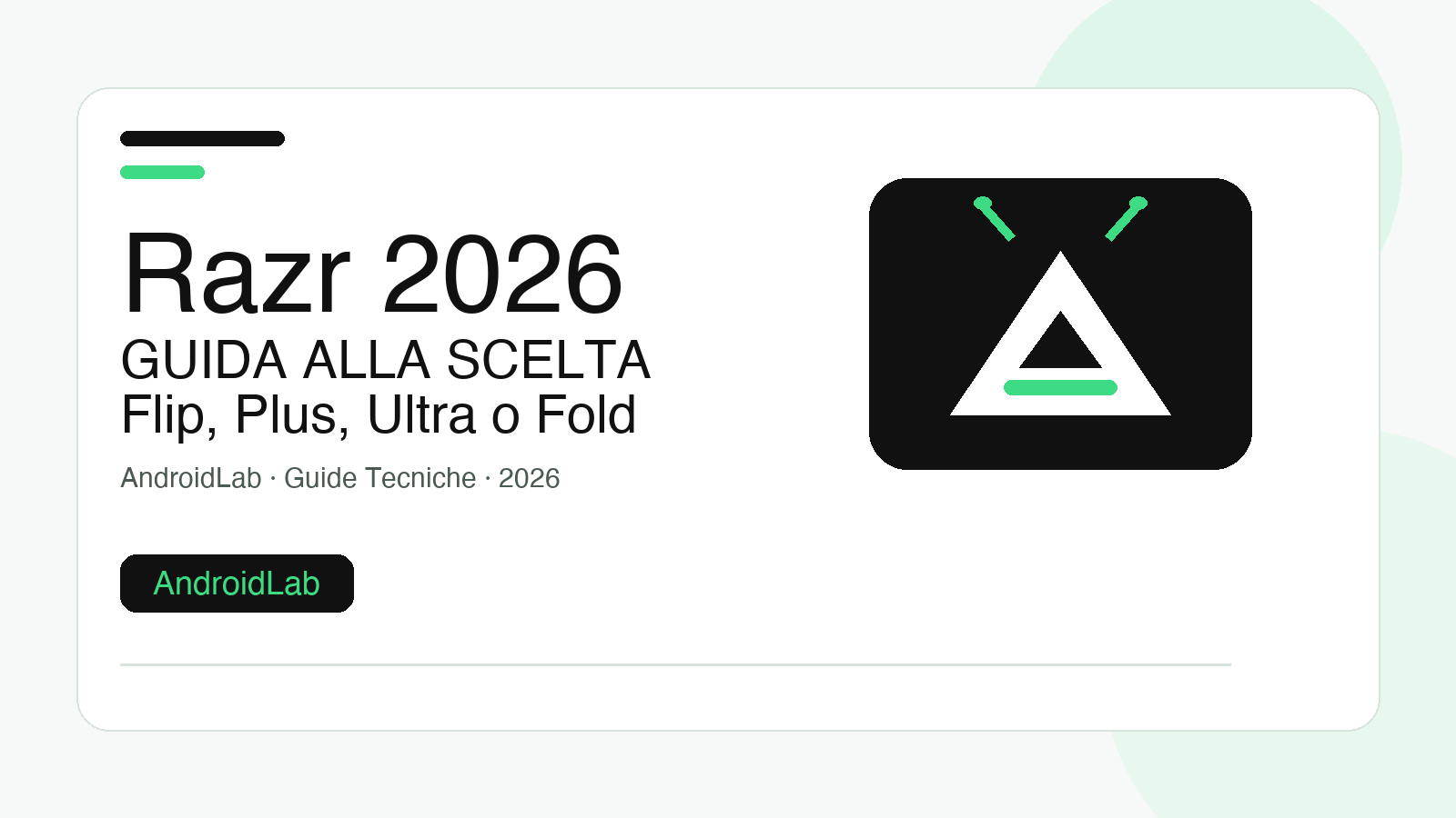 Motorola Razr 2026: quale scegliere tra Razr, Plus, Ultra e Fold