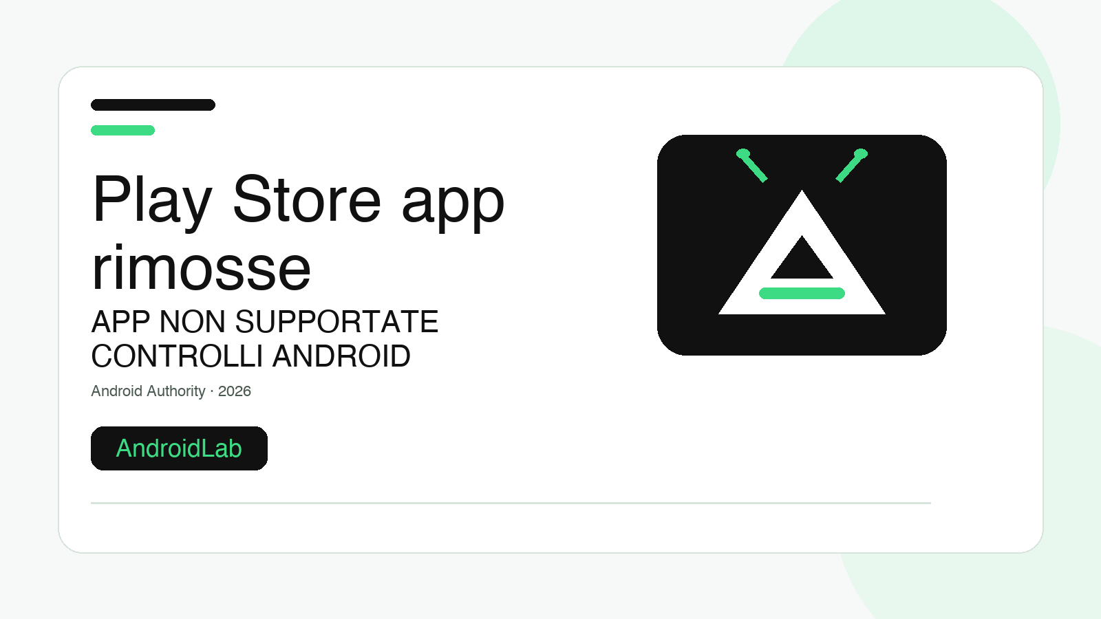 Play Store app rimosse o non supportate: guida ai controlli Android