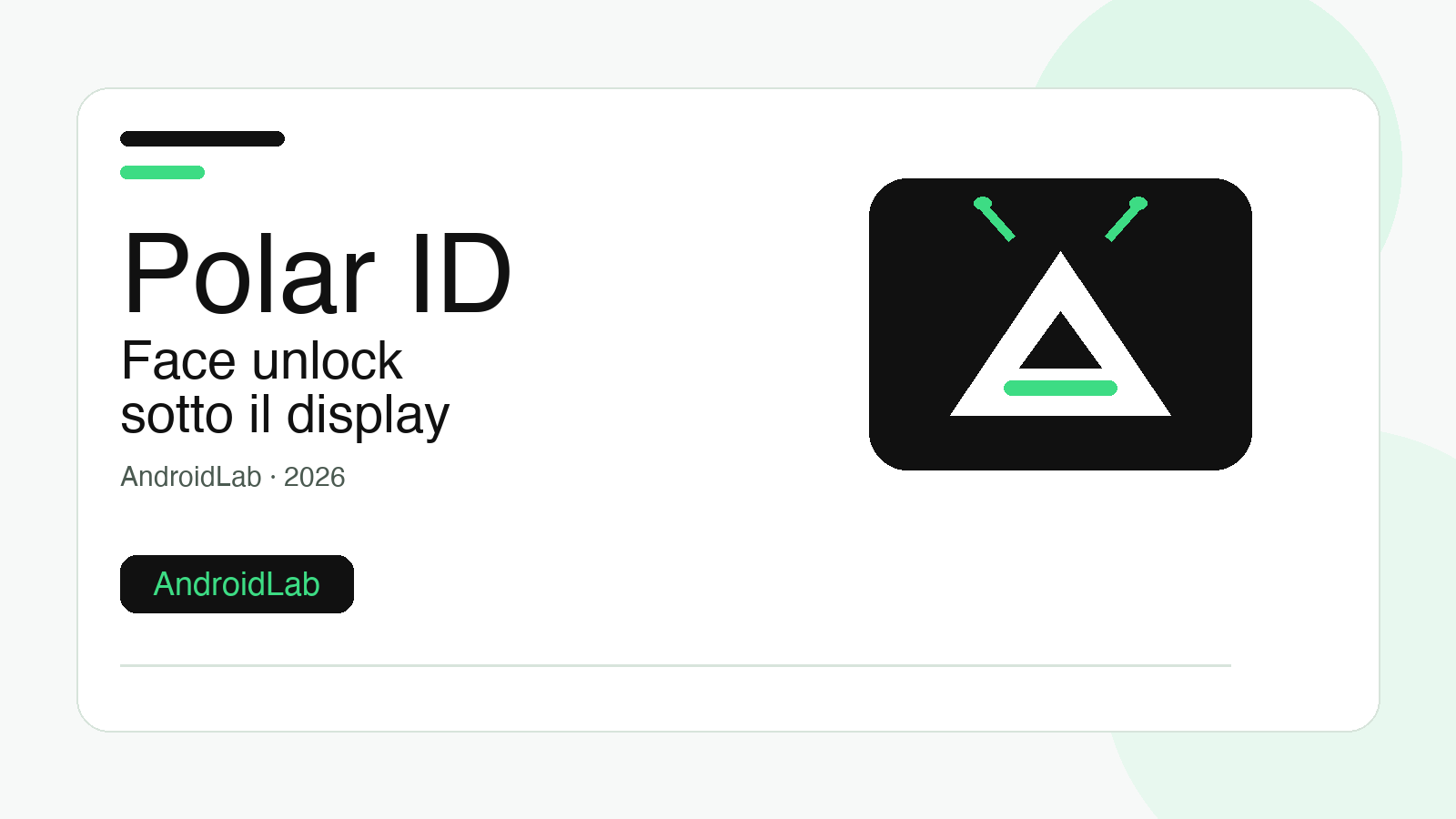 Face unlock sotto il display: Polar ID può cambiare il volto degli Android