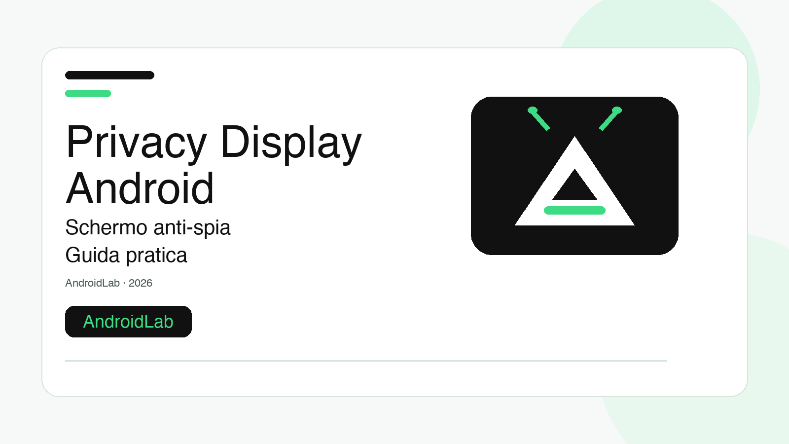 Privacy Display su Android: guida a Xiaomi, Samsung e proteggi-schermo