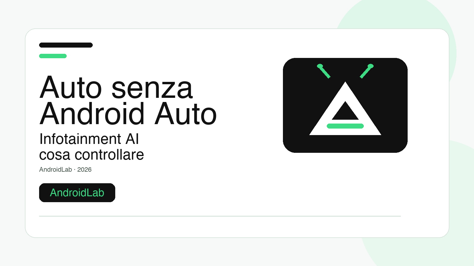 Auto senza Android Auto: guida pratica per valutare infotainment e AI di bordo