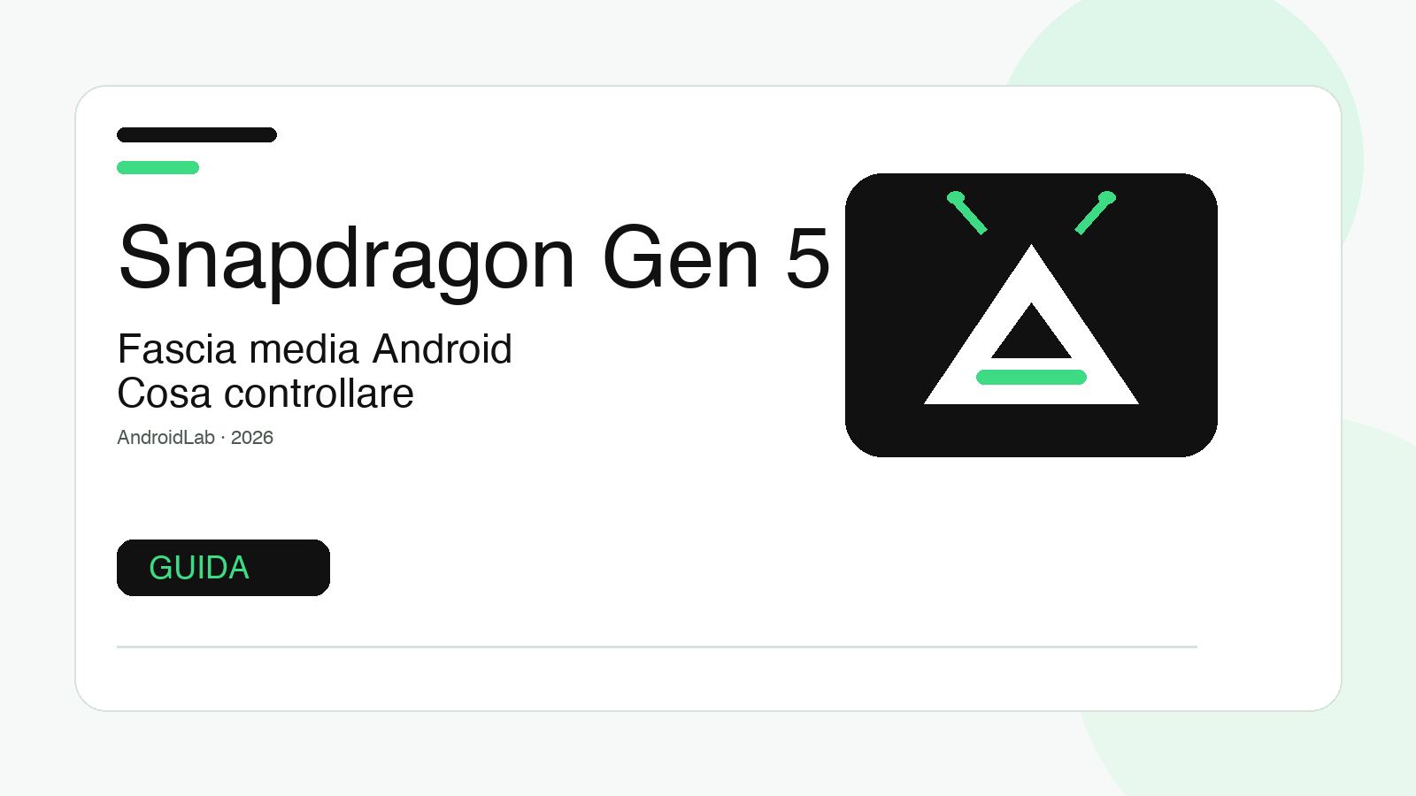 Snapdragon 6 Gen 5 e 4 Gen 5: guida pratica agli smartphone economici 2026