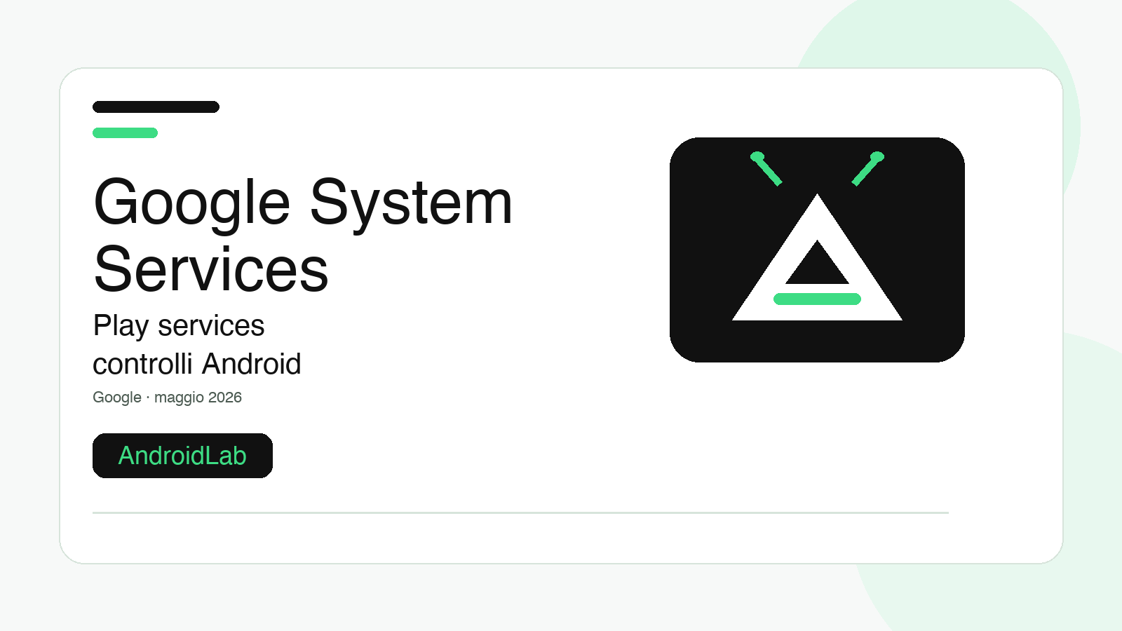Google System Services maggio 2026: guida a Play services, Play Store e controlli Android
