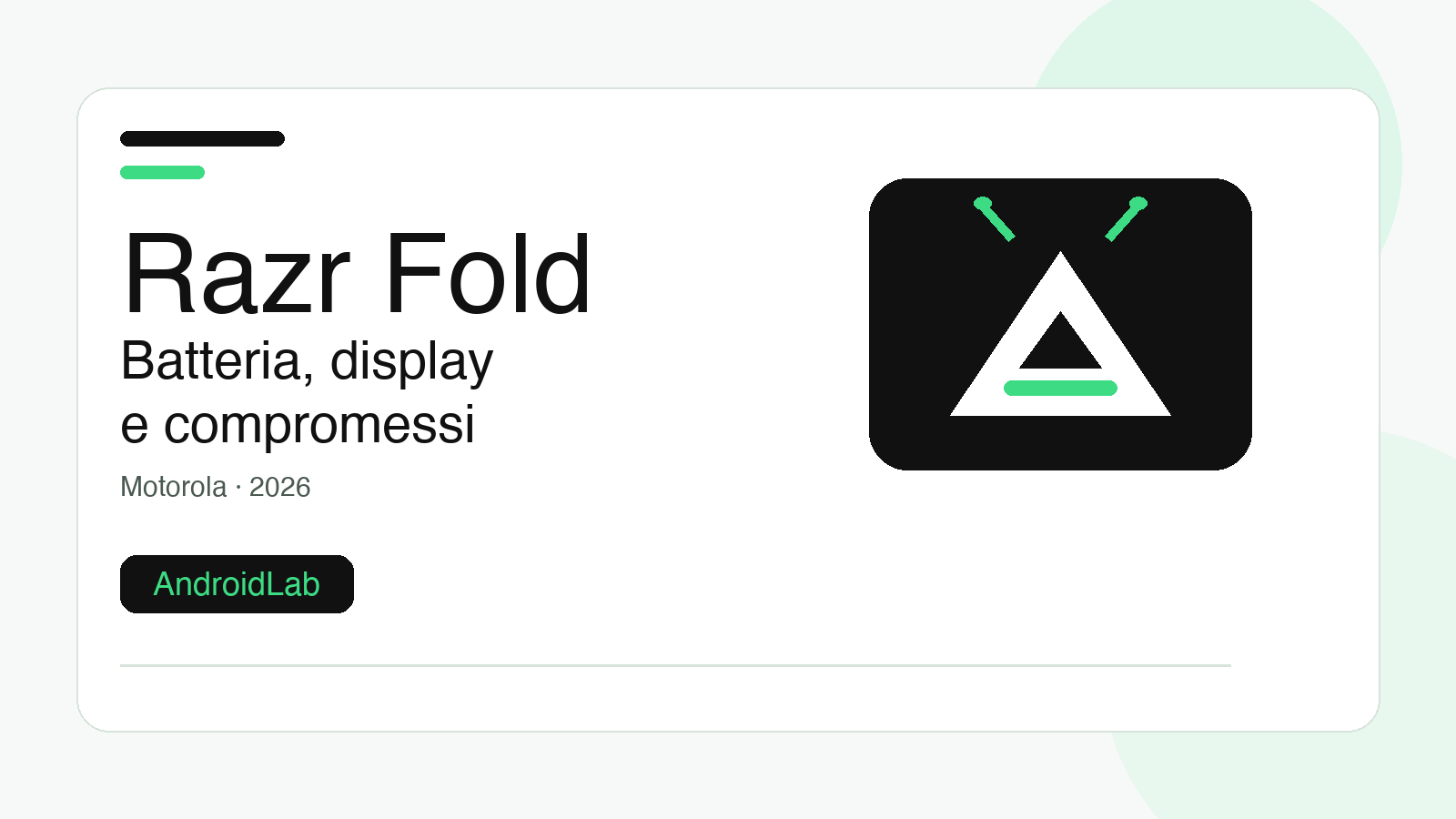 Motorola Razr Fold: guida prima dell'acquisto tra batteria, display e limiti