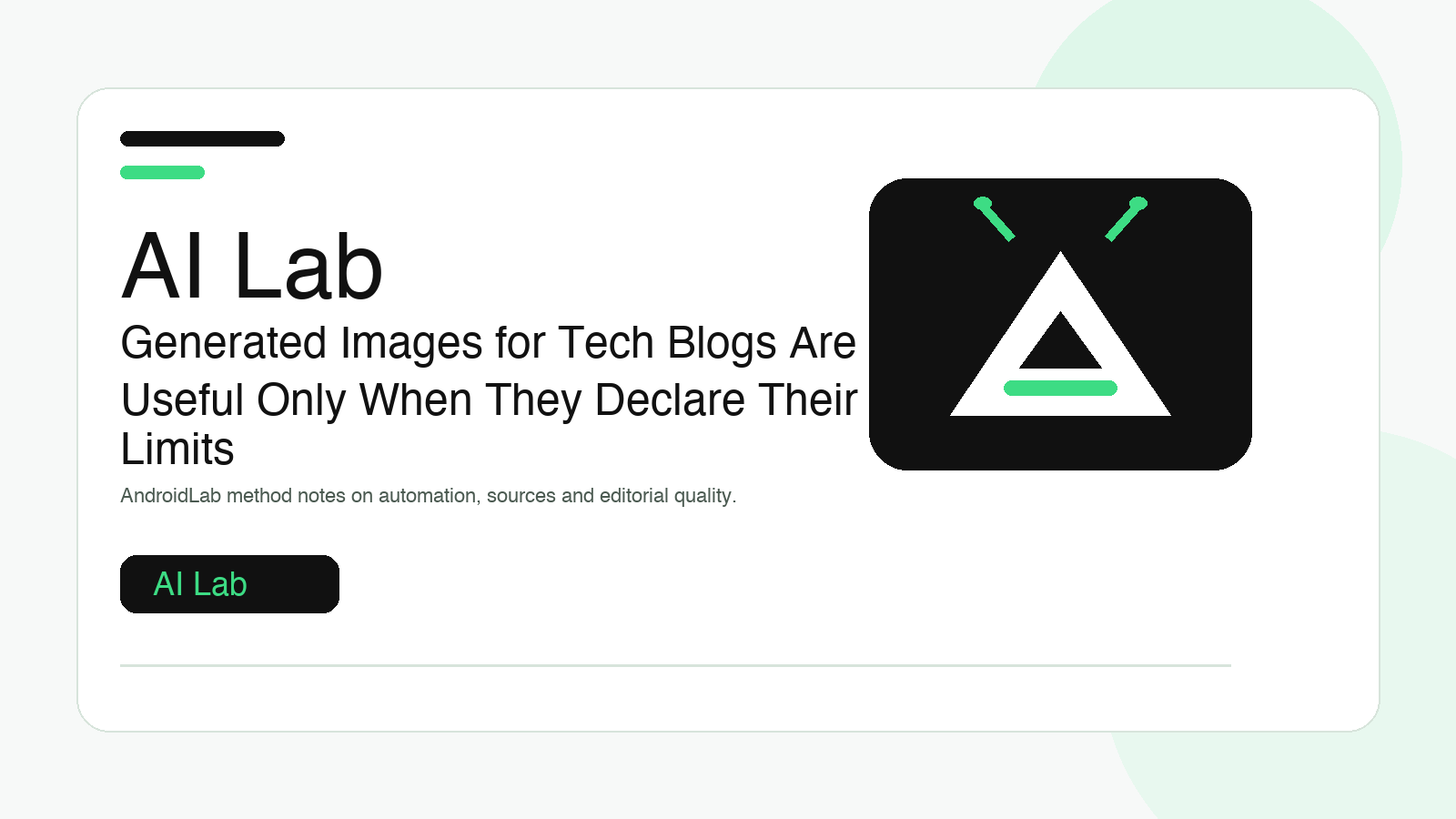 AI Lab: Generated Images for Tech Blogs Are Useful Only When They Declare Their Limits