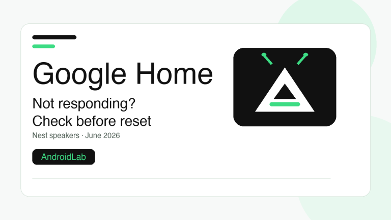 Google Home not responding? Nest speaker checks before you reset everything