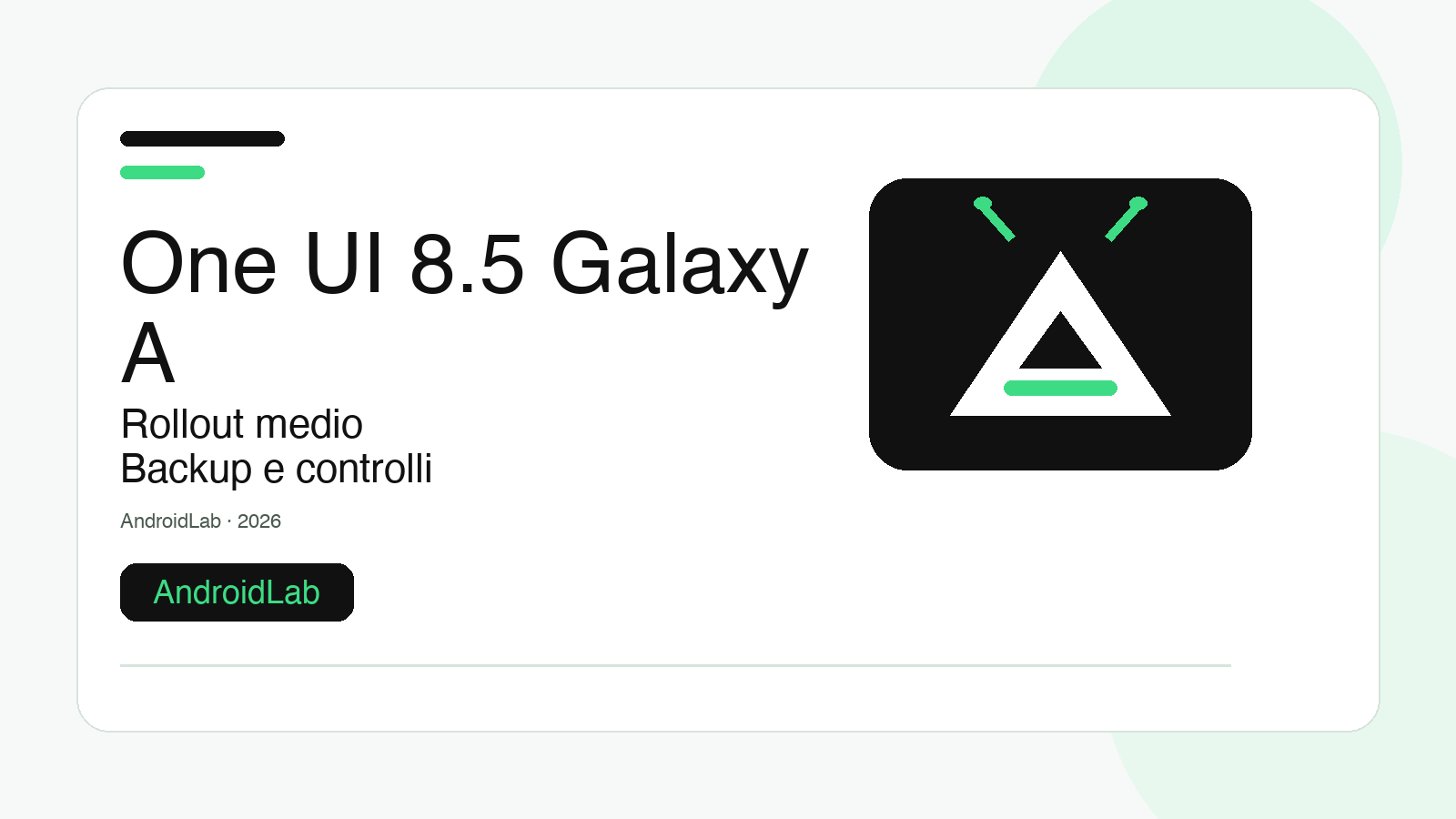 One UI 8.5 su Galaxy A54/A55: guida a rollout, backup e controlli