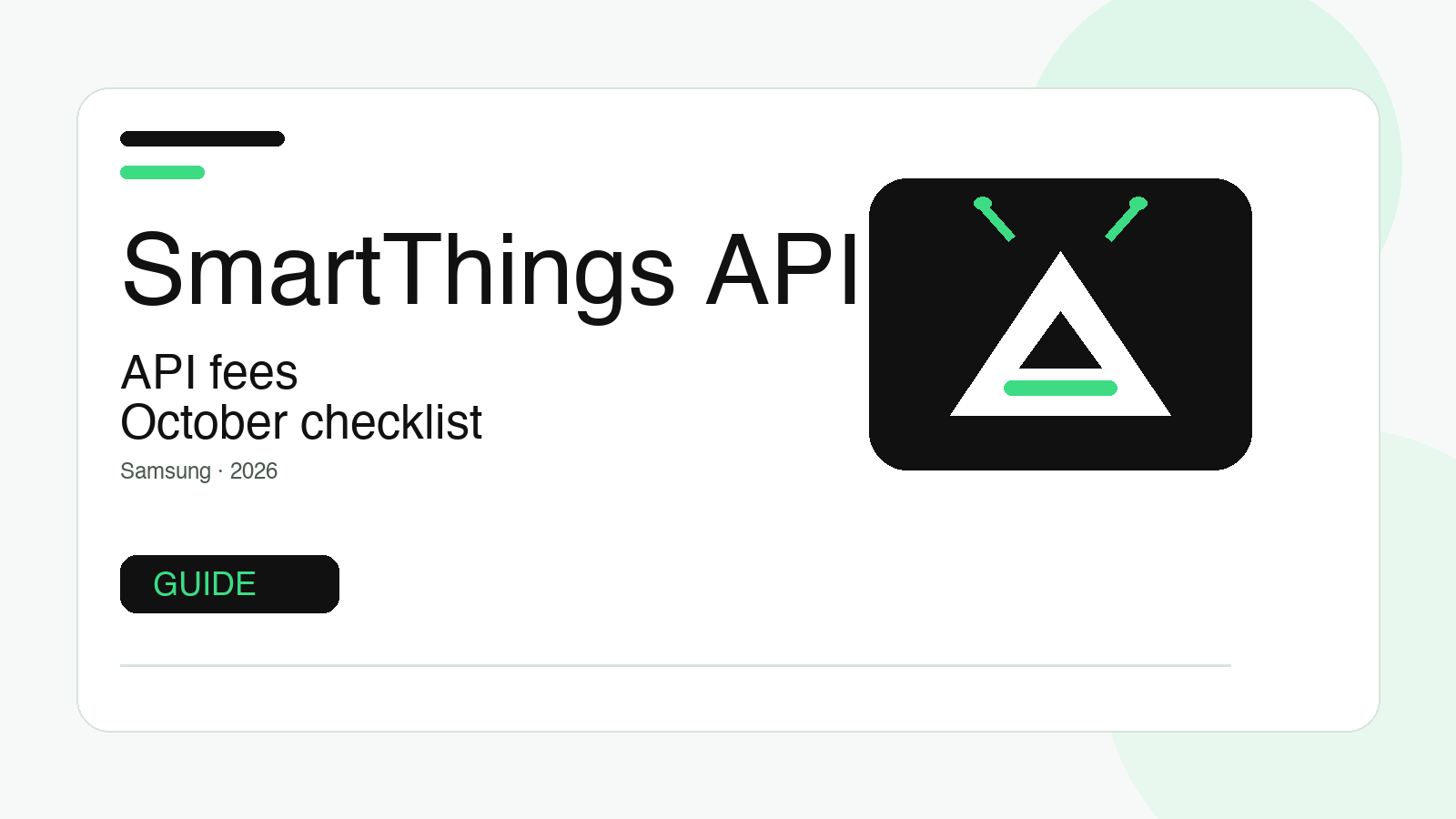 SmartThings API fees: what Home Assistant and Galaxy users should check before October