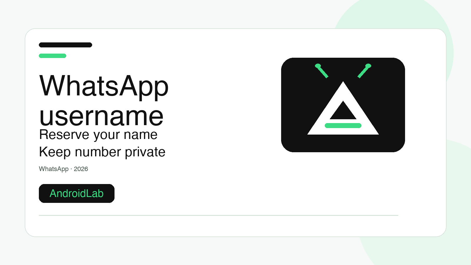 WhatsApp usernames on Android: how to reserve one without exposing your number