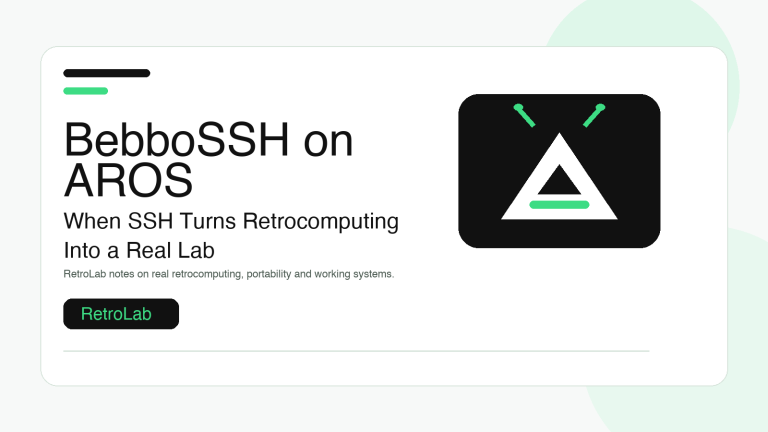 BebboSSH on AROS: When SSH Turns Retrocomputing Into a Real Lab
